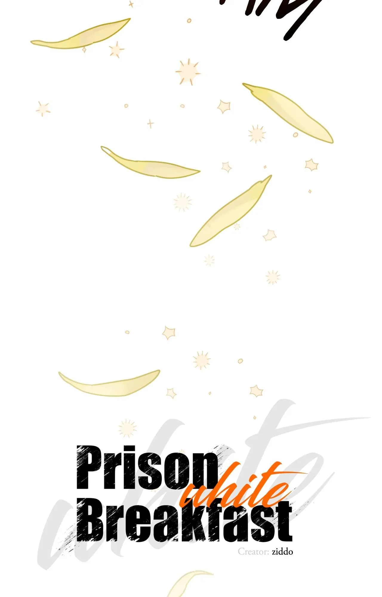 Prison Breakfast  [Official] - Chapter 47 manhwa