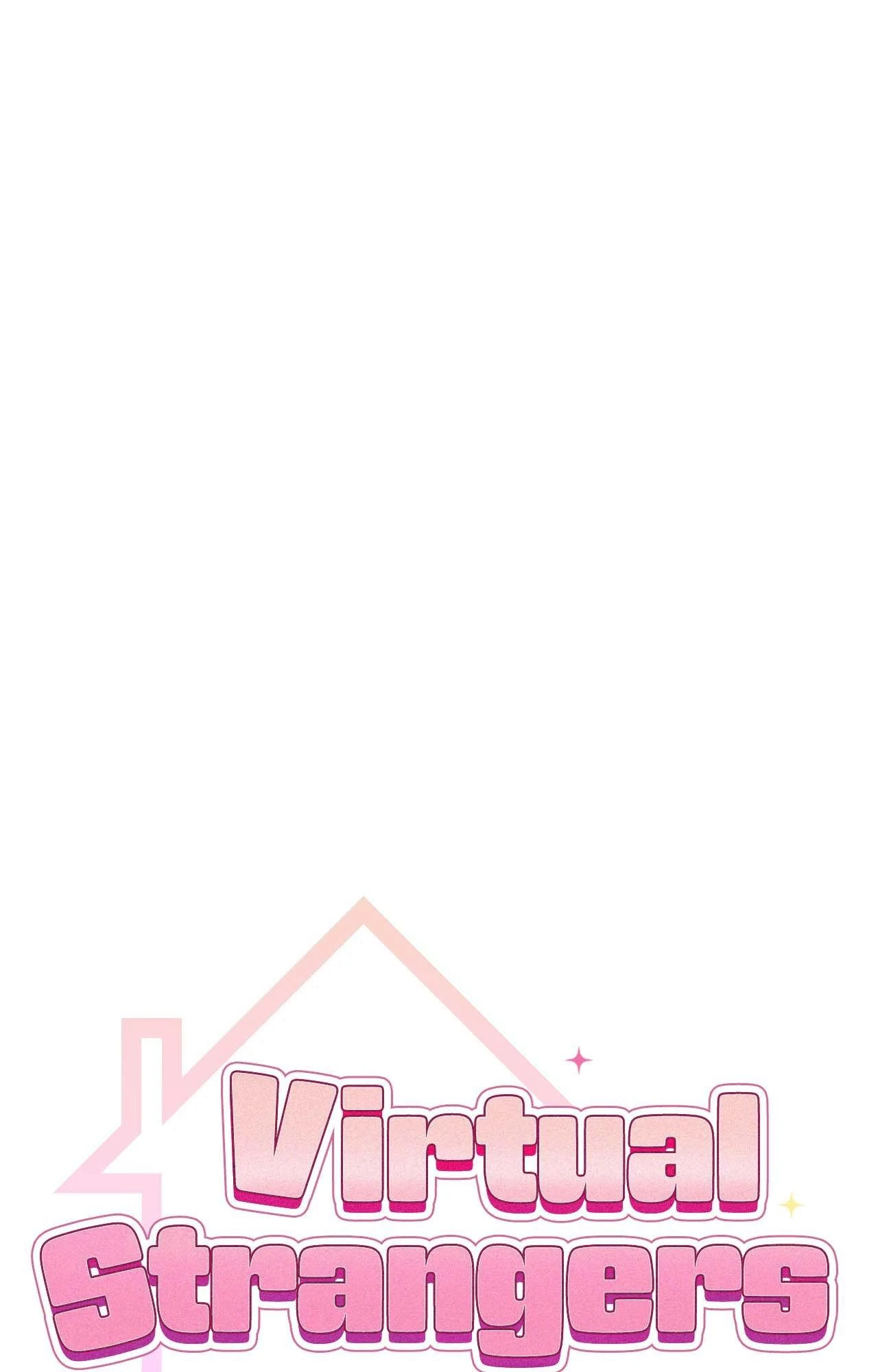Virtual Strangers [Official] - Chapter 60 manhwa