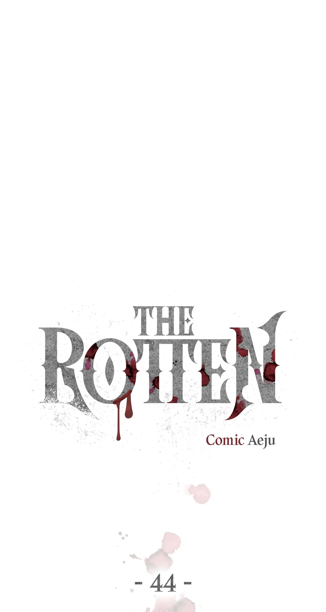 The Rotten [Official] - Chapter 44 manhwa