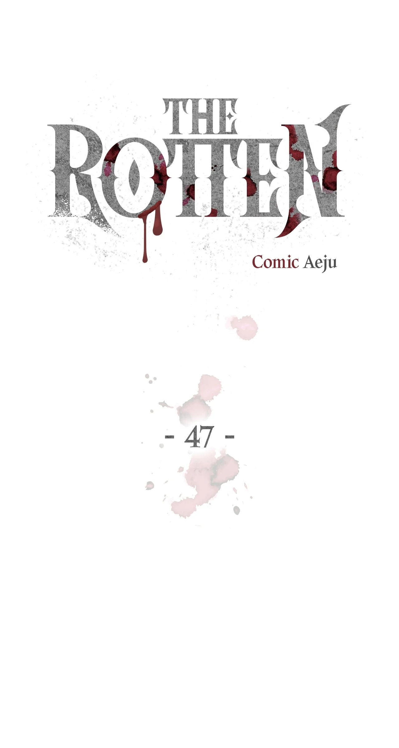The Rotten [Official] - Chapter 47 manhwa