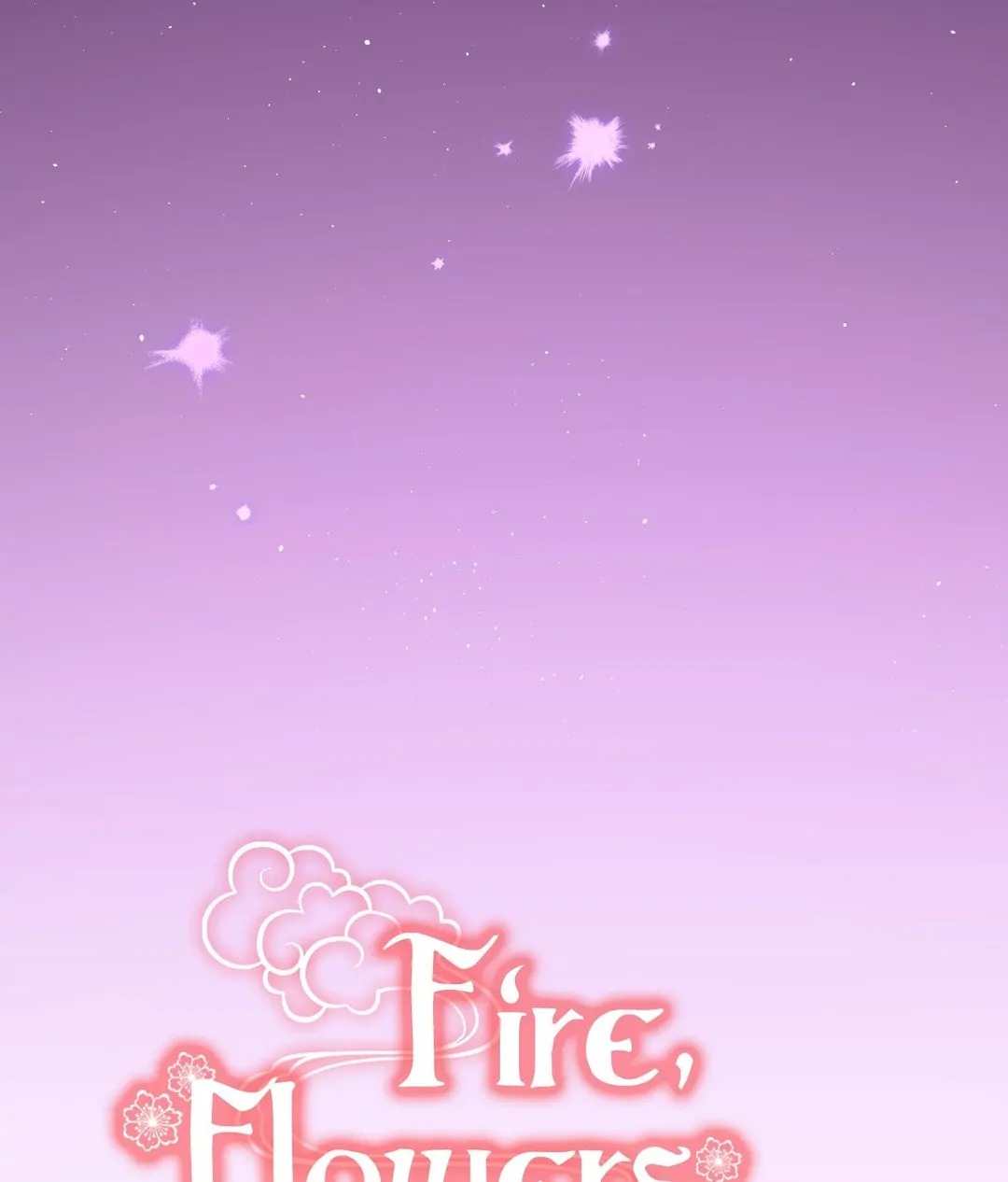 Fire, Flowers, Dreams [Official] - Chapter 54 manhwa
