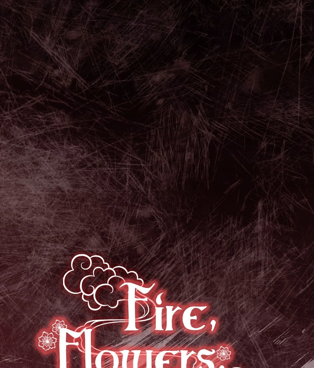 Fire, Flowers, Dreams [Official] - Chapter 57 manhwa