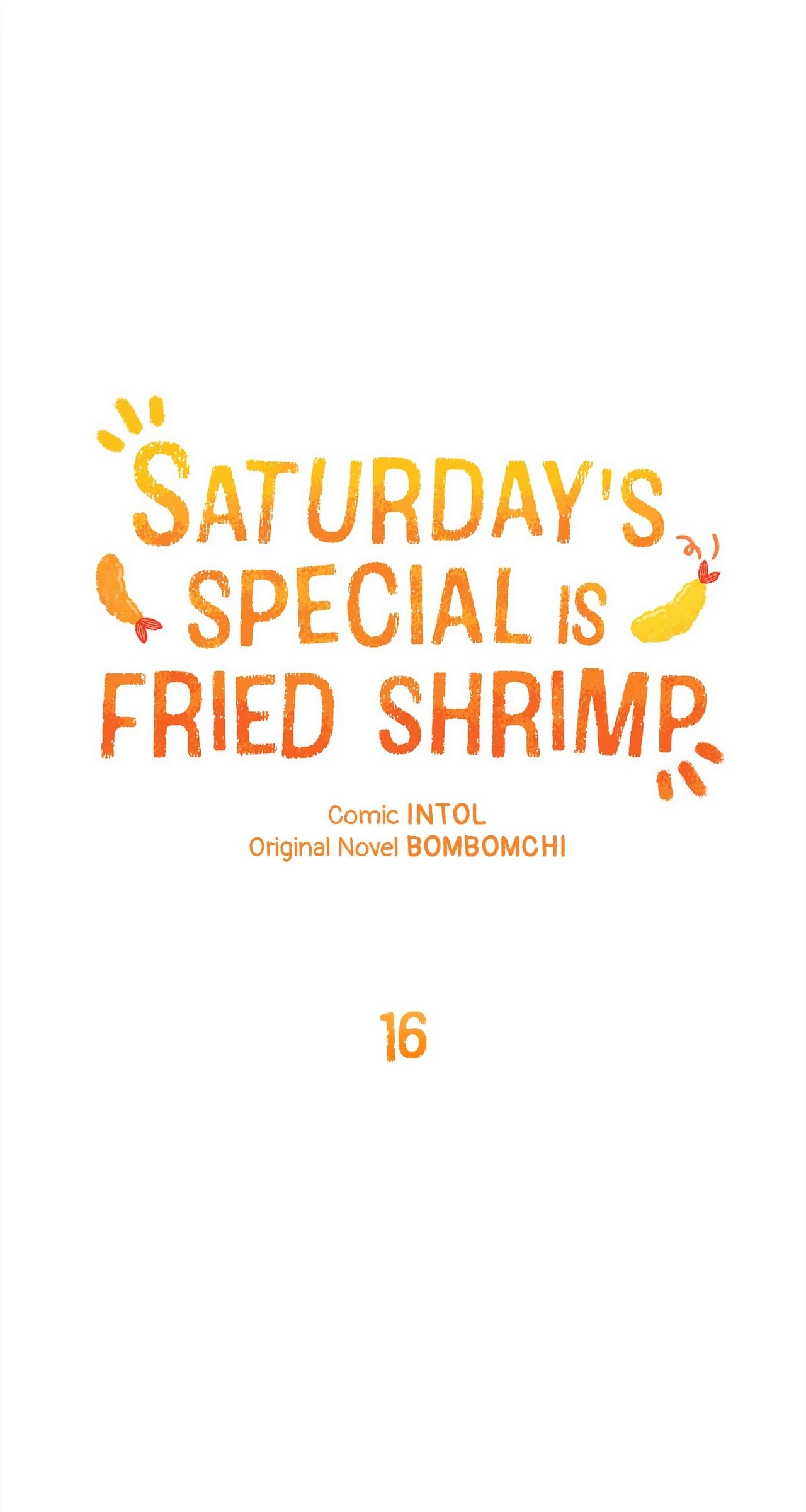 Saturday’s Special is Fried Shrimp - Chapter 16 manhwa