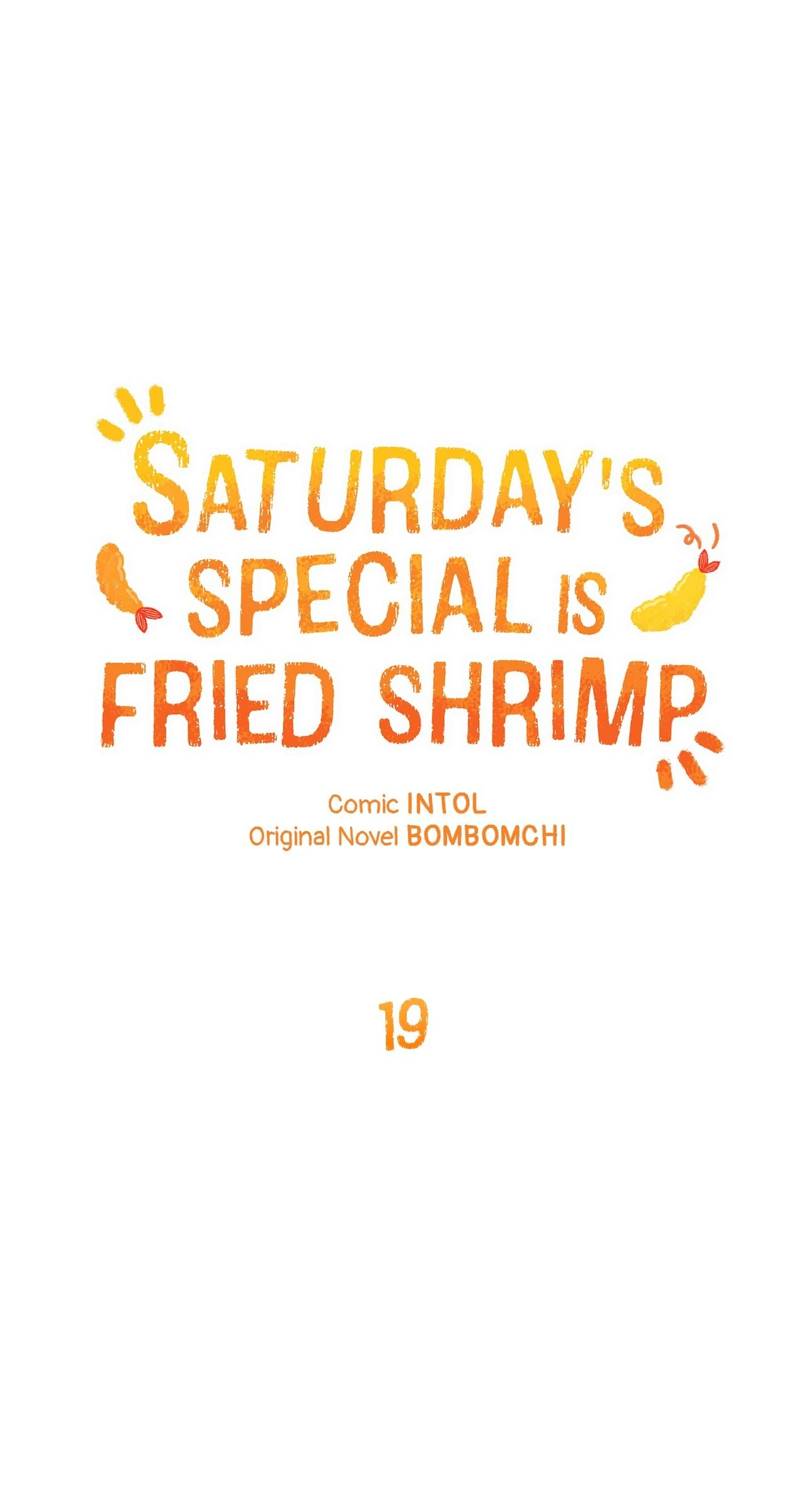Saturday’s Special is Fried Shrimp - Chapter 19 manhwa