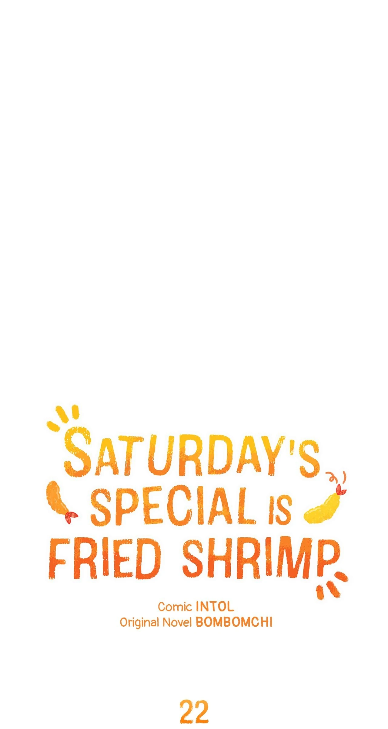 Saturday’s Special is Fried Shrimp - Chapter 22 manhwa