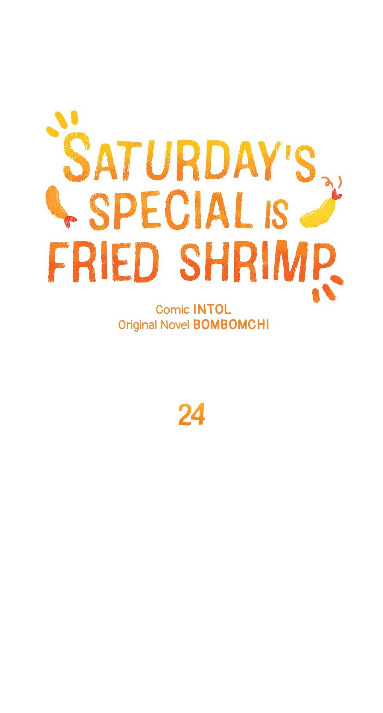 Saturday’s Special is Fried Shrimp - Chapter 24 manhwa