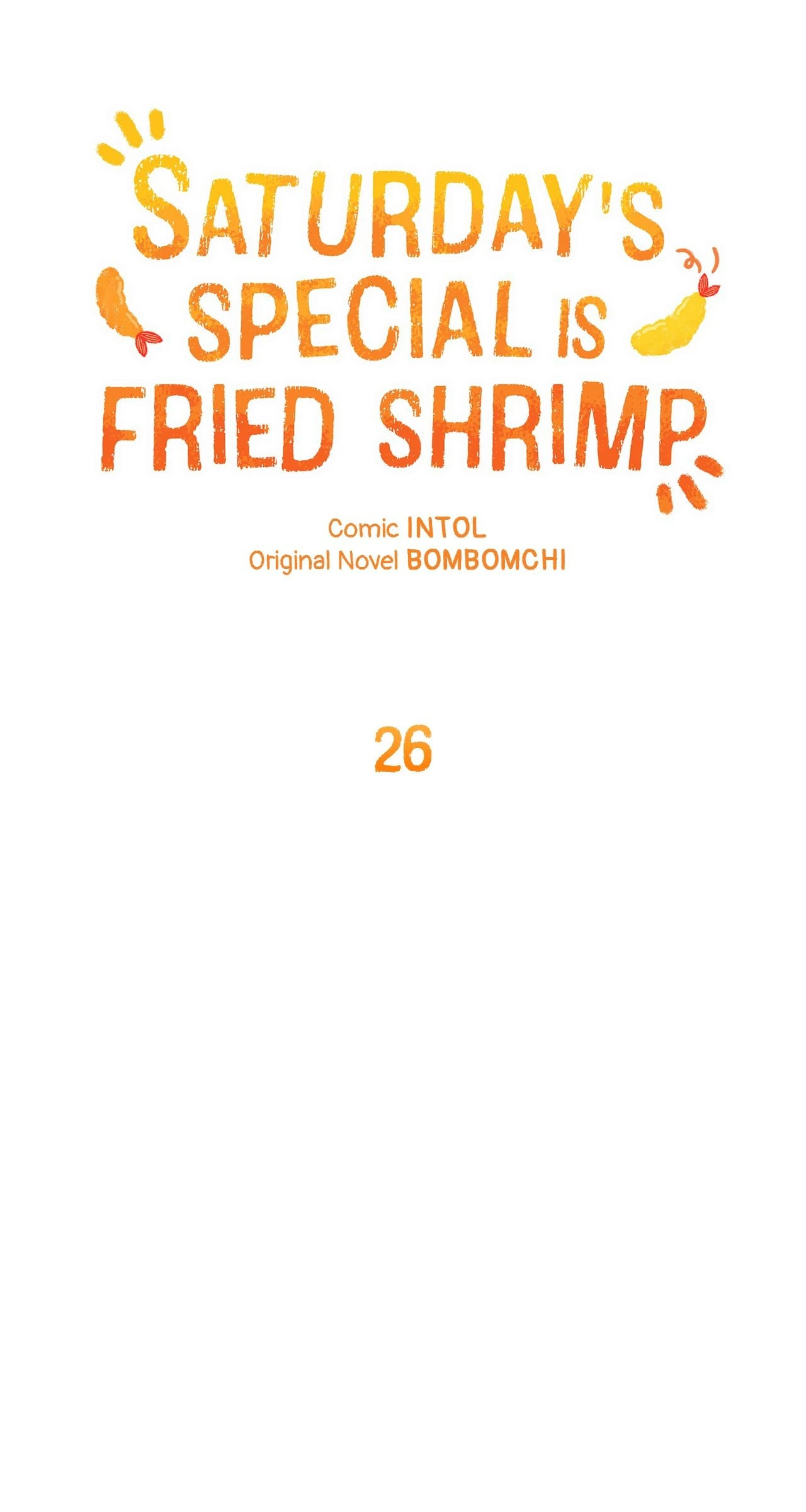 Saturday’s Special is Fried Shrimp - Chapter 26 manhwa