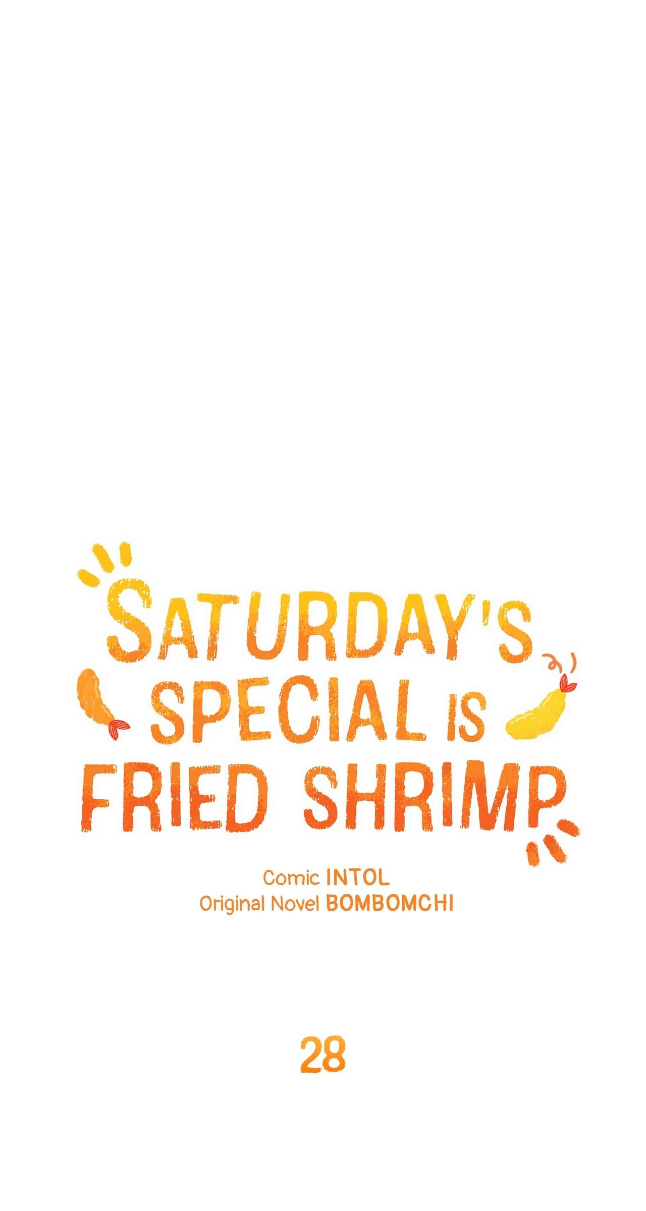 Saturday’s Special is Fried Shrimp - Chapter 28 manhwa