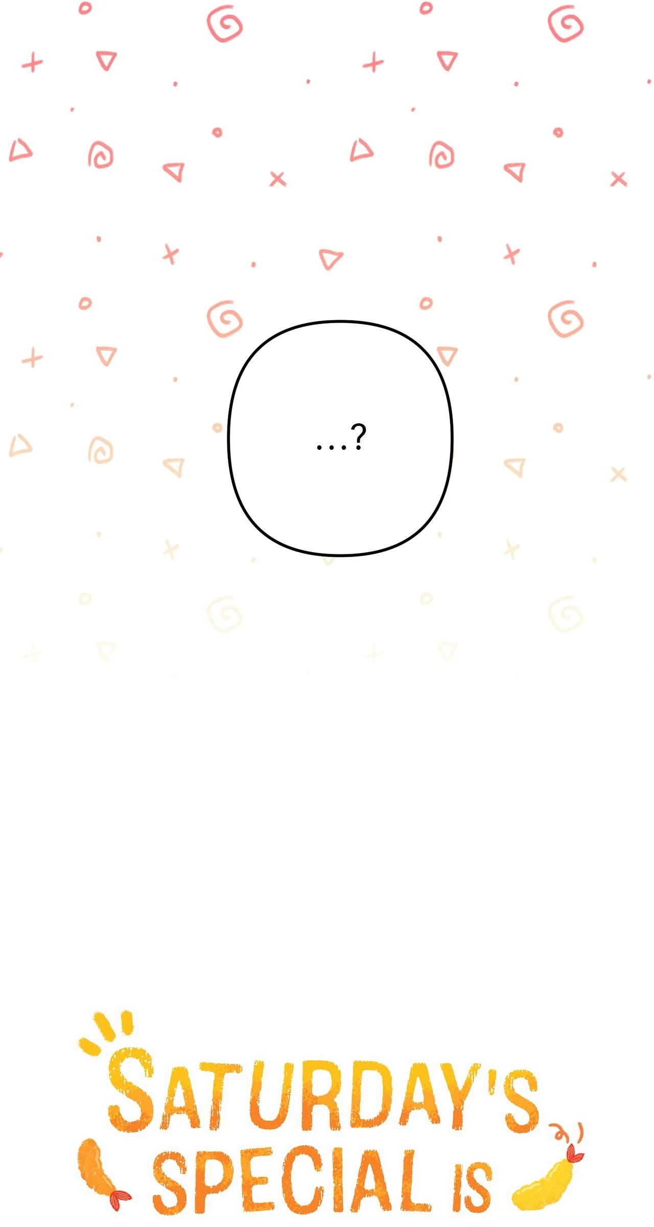 Saturday’s Special is Fried Shrimp - Chapter 30 manhwa