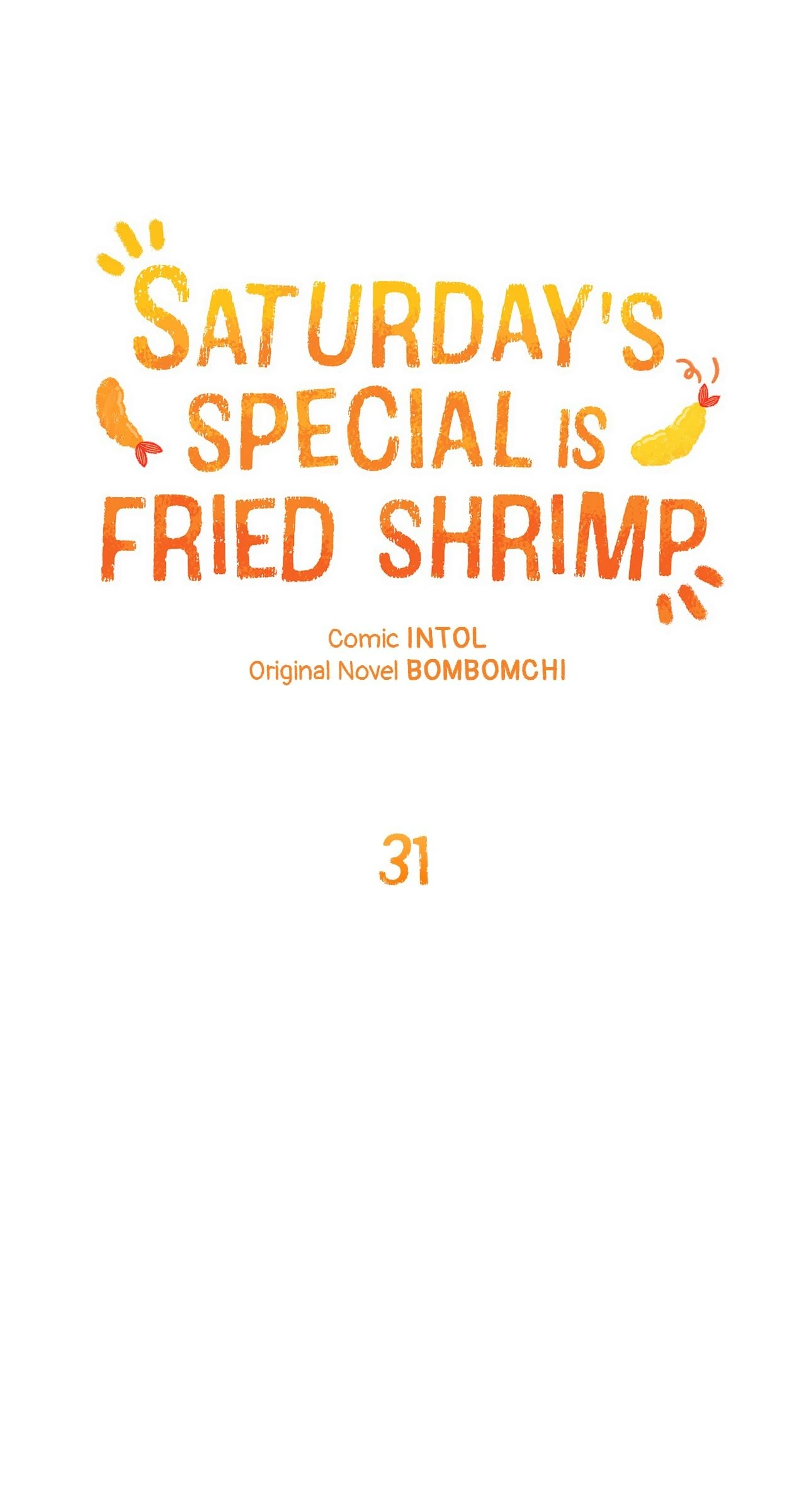 Saturday’s Special is Fried Shrimp - Chapter 31 manhwa