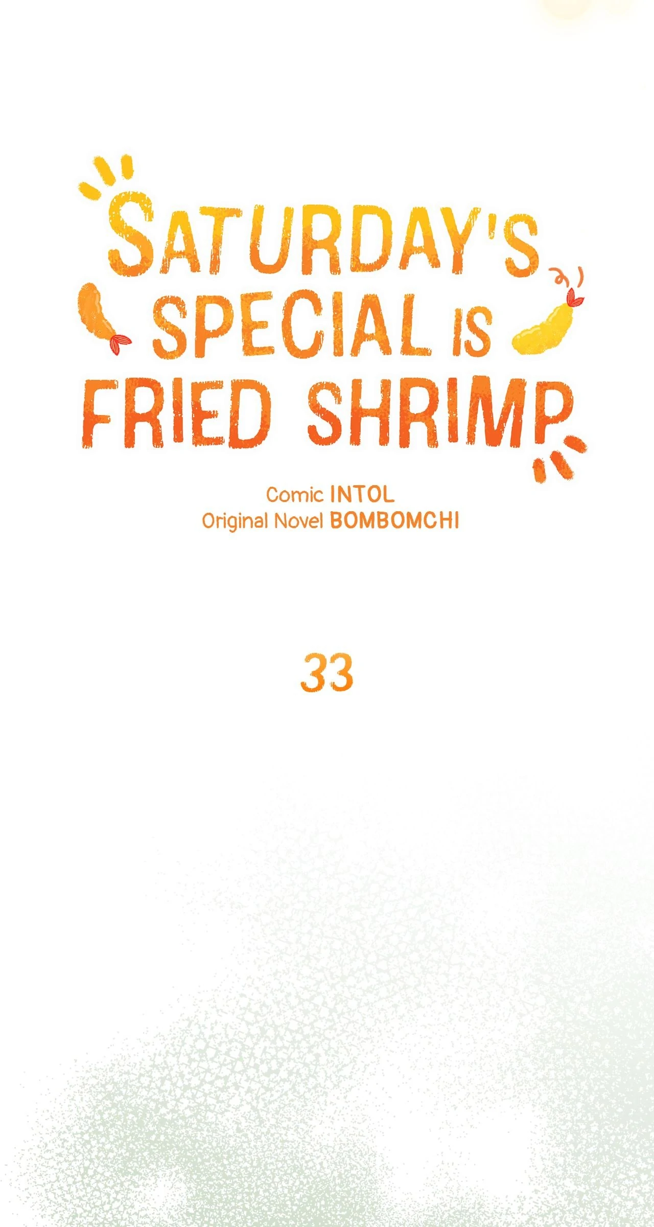 Saturday’s Special is Fried Shrimp - Chapter 33 manhwa