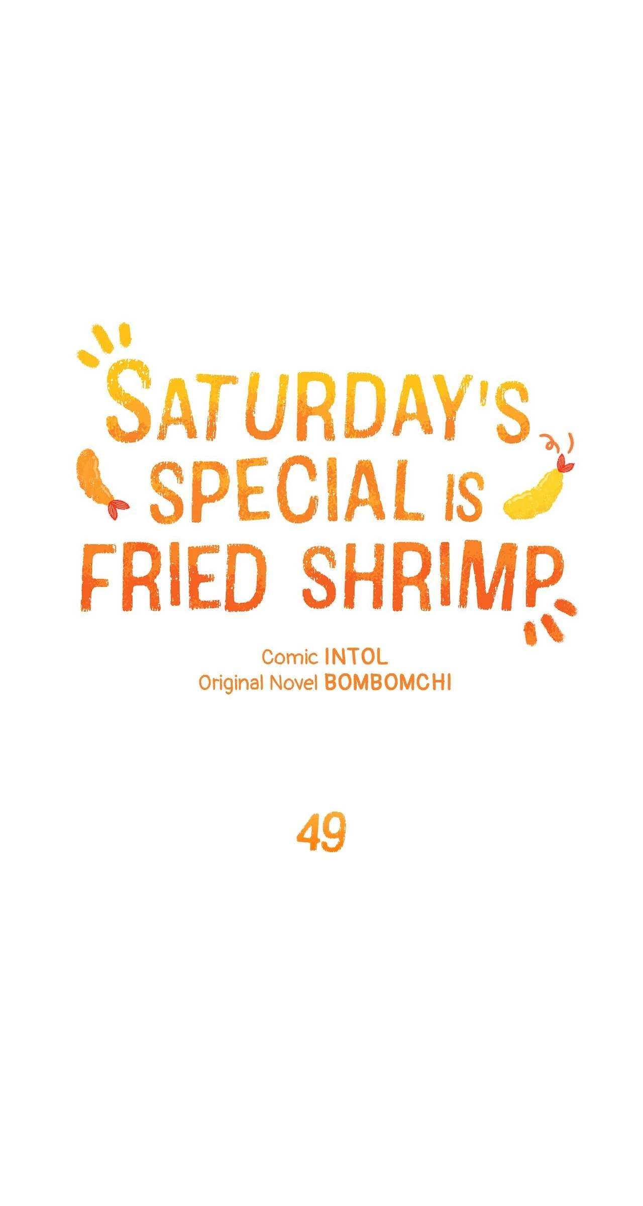 Saturday’s Special is Fried Shrimp - Chapter 49 manhwa