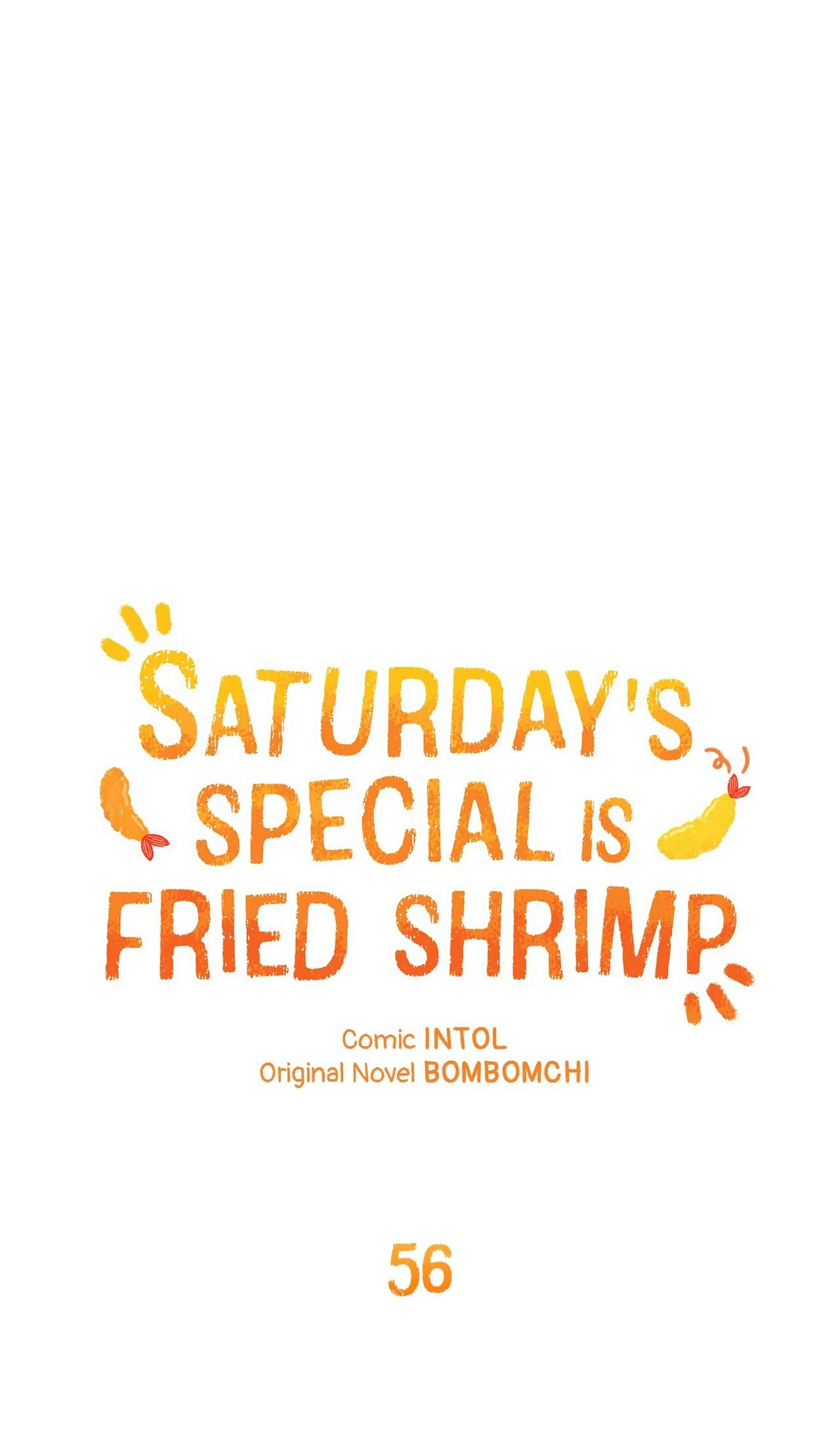Saturday’s Special is Fried Shrimp - Chapter 56 manhwa