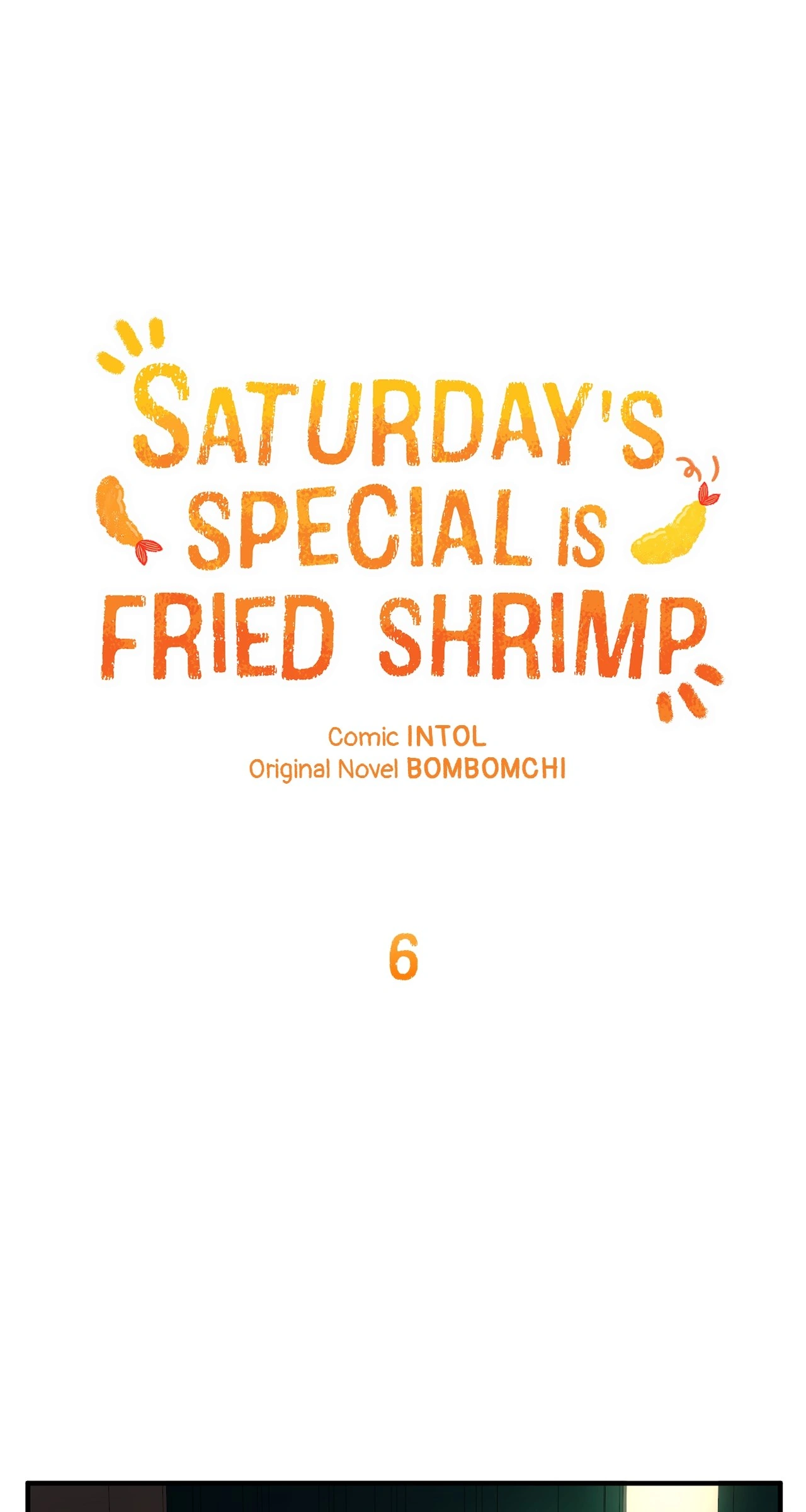 Saturday’s Special is Fried Shrimp - Chapter 6 manhwa