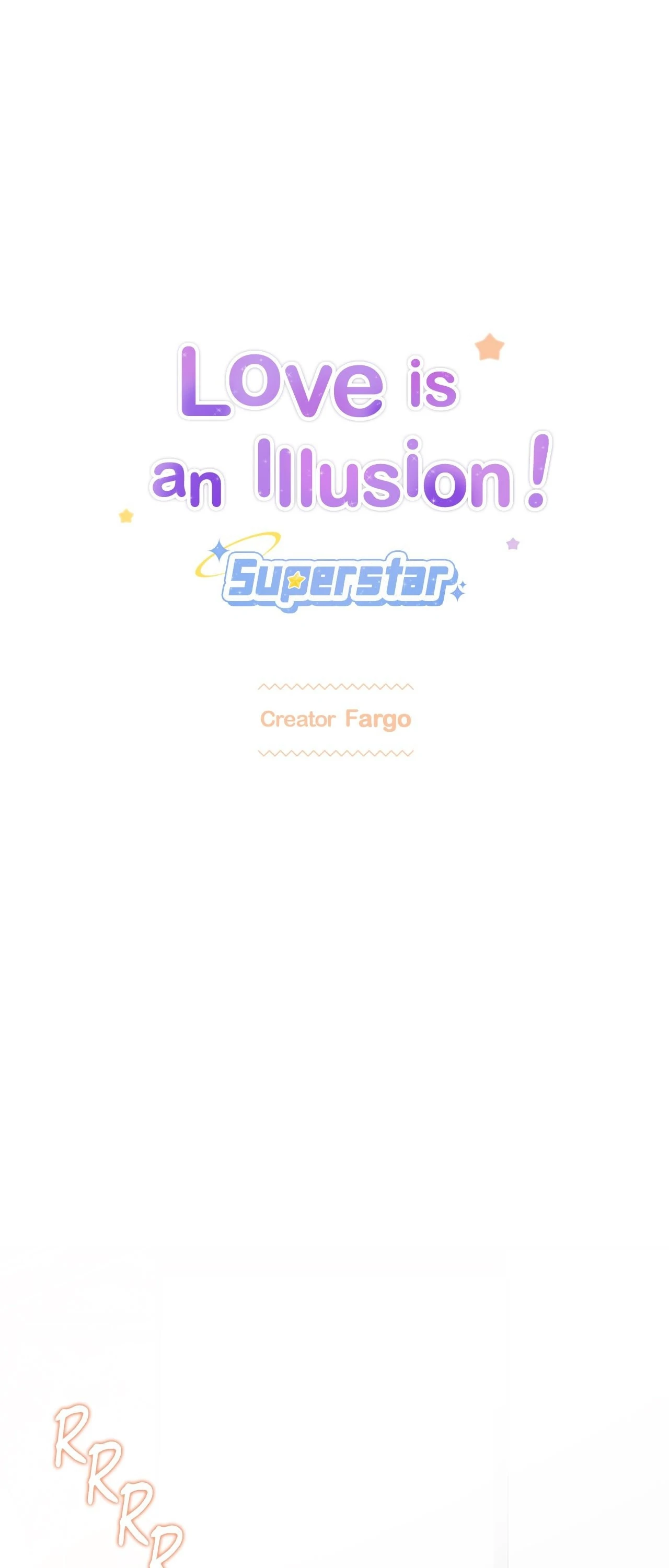 Love is an Illusion! – Superstar [Official] - Chapter 17 manhwa