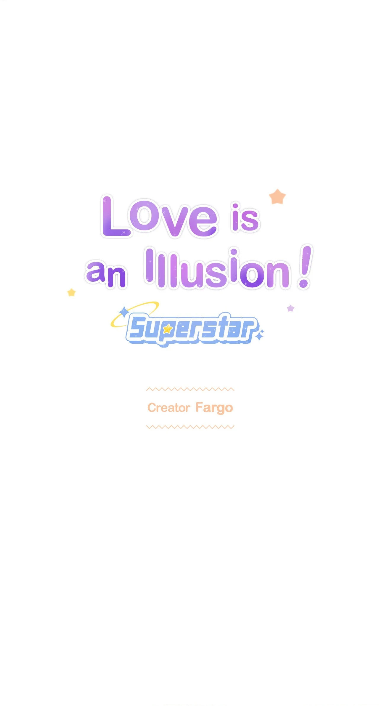 Love is an Illusion! – Superstar [Official] - Chapter 2 manhwa