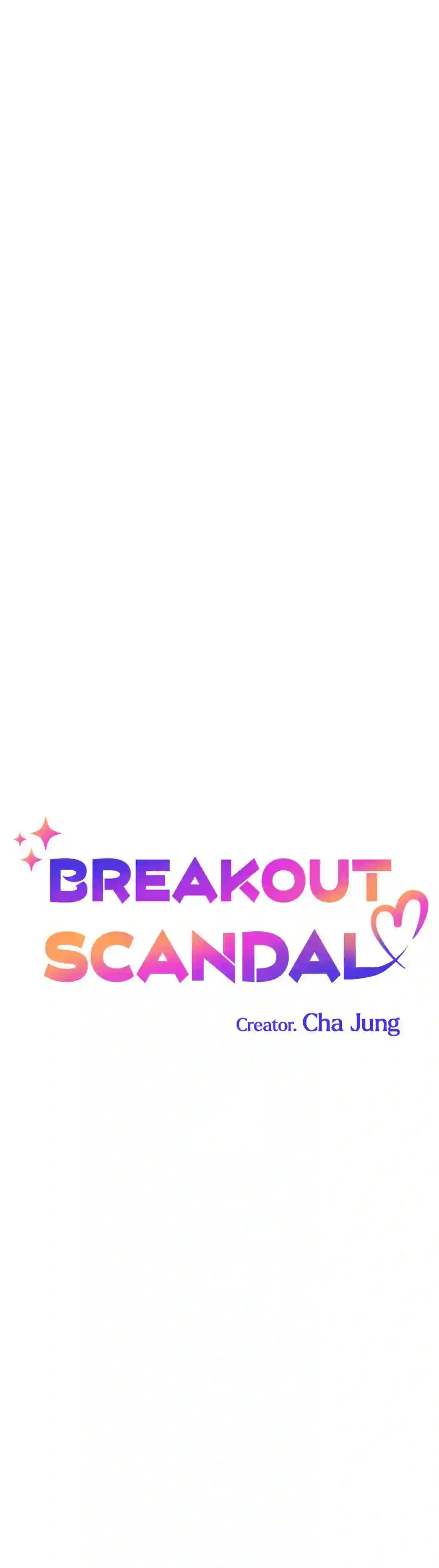 Breakout Scandal - Chapter 1 manhwa