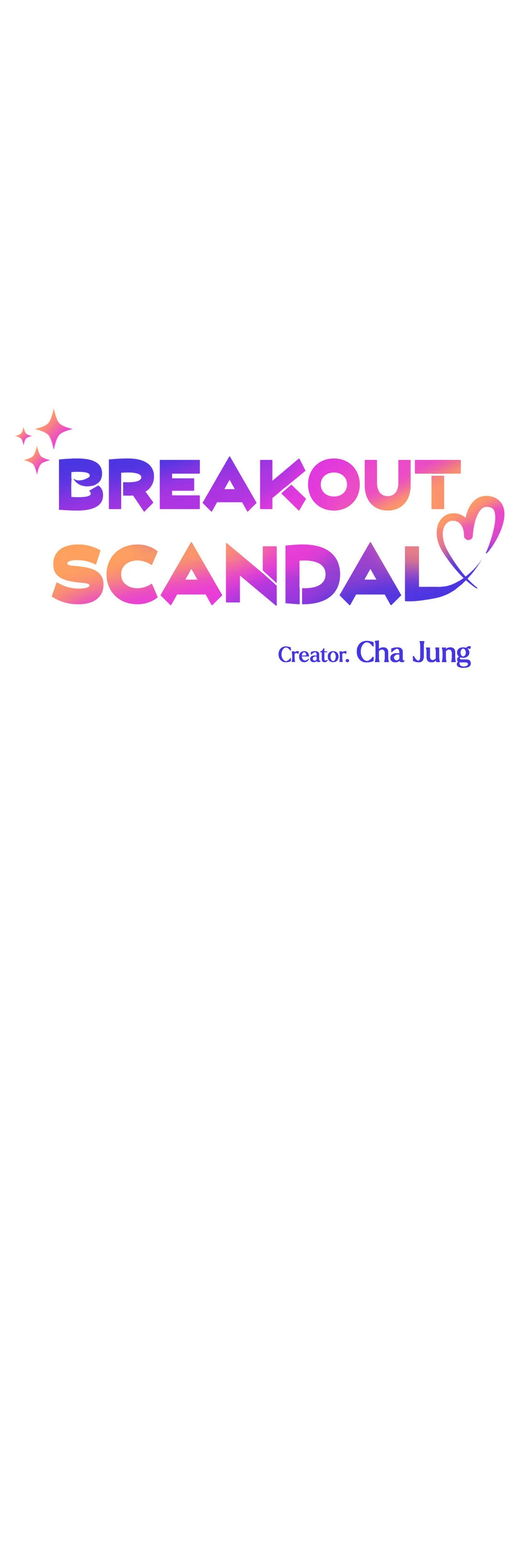 Breakout Scandal - Chapter 17 manhwa