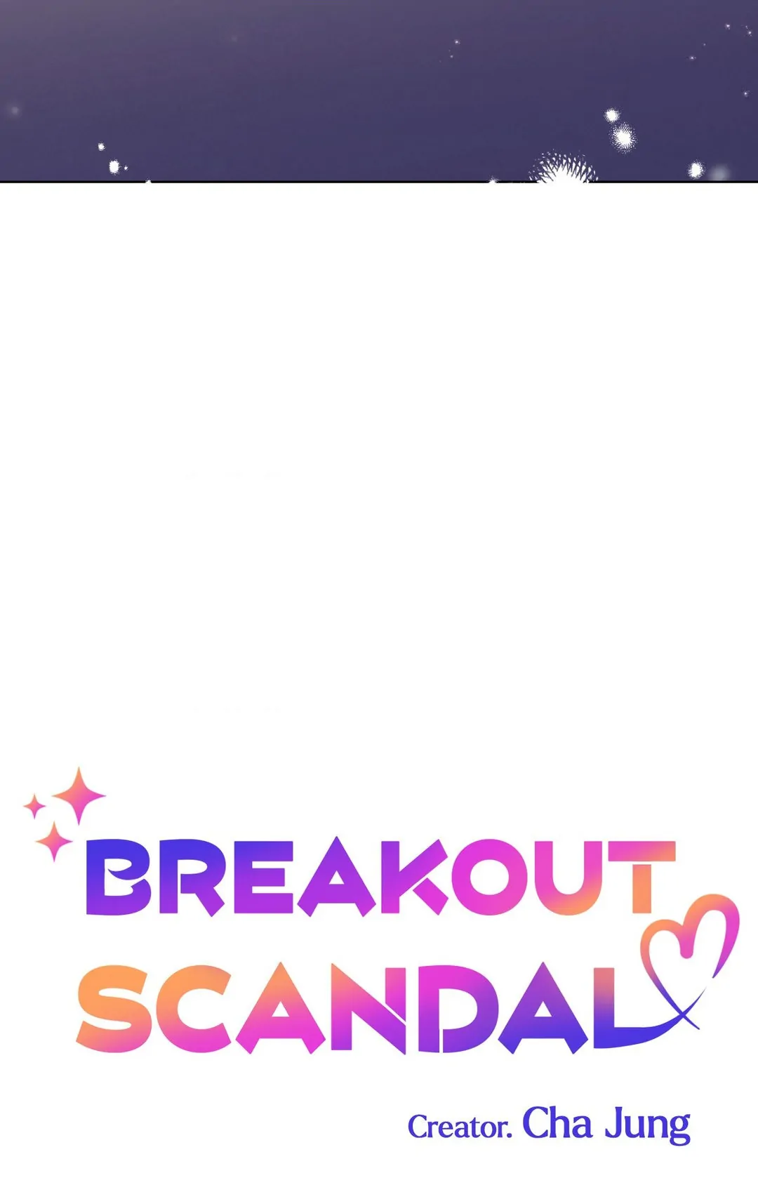 Breakout Scandal - Chapter 44 manhwa