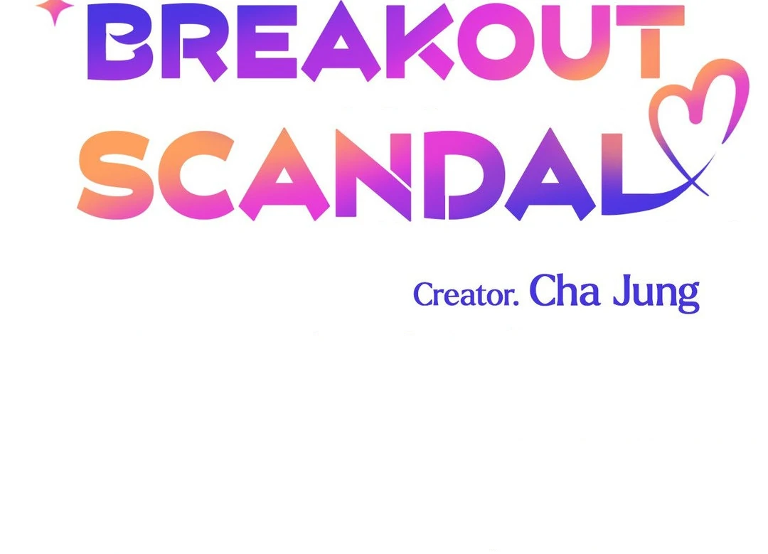 Breakout Scandal - Chapter 45 manhwa