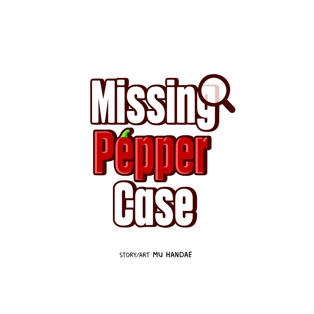 Missing Pepper Case [Cupid Scans] - Chapter 6 manhwa