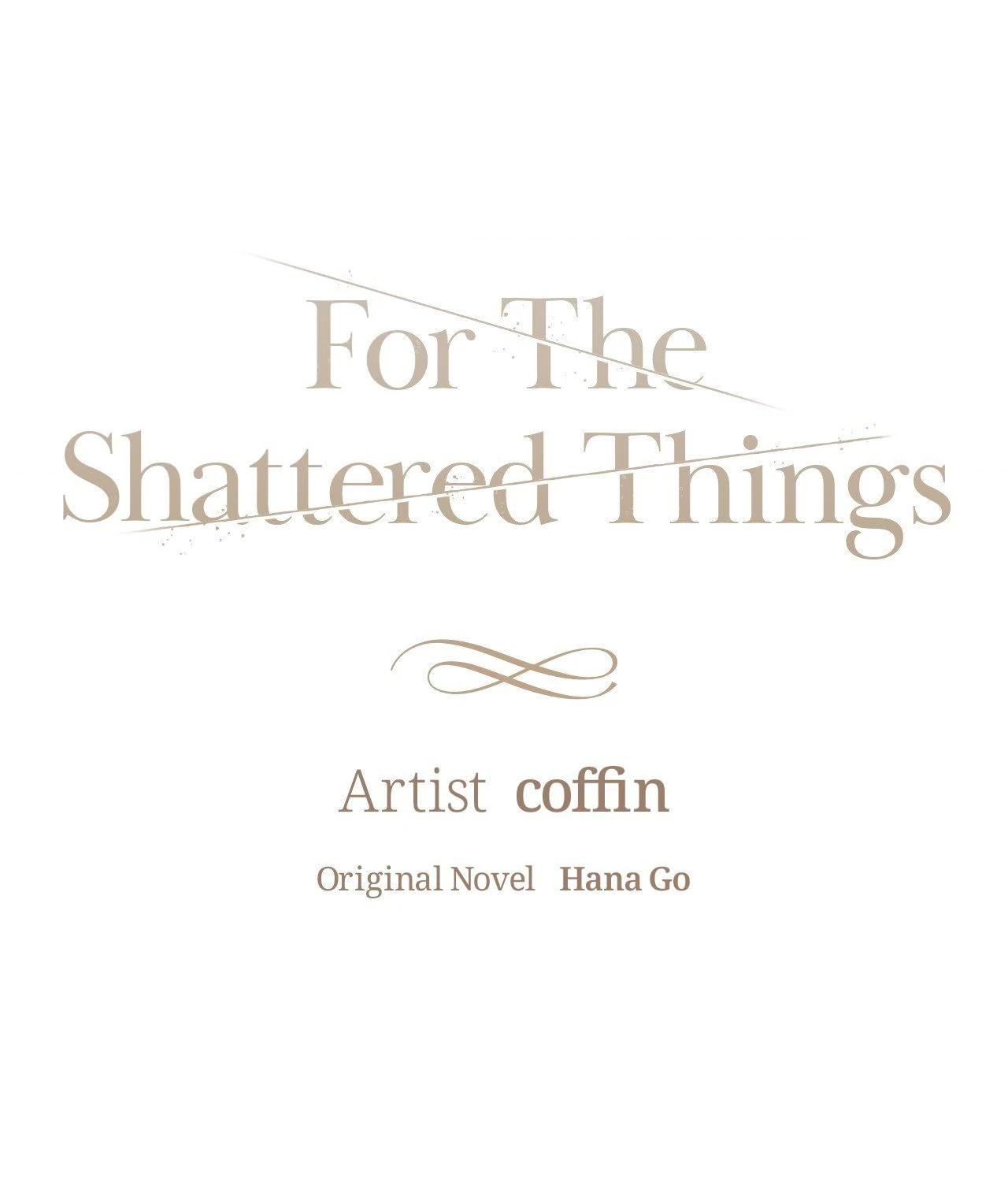 For the Shattered Things (Official) - Chapter 52 manhwa