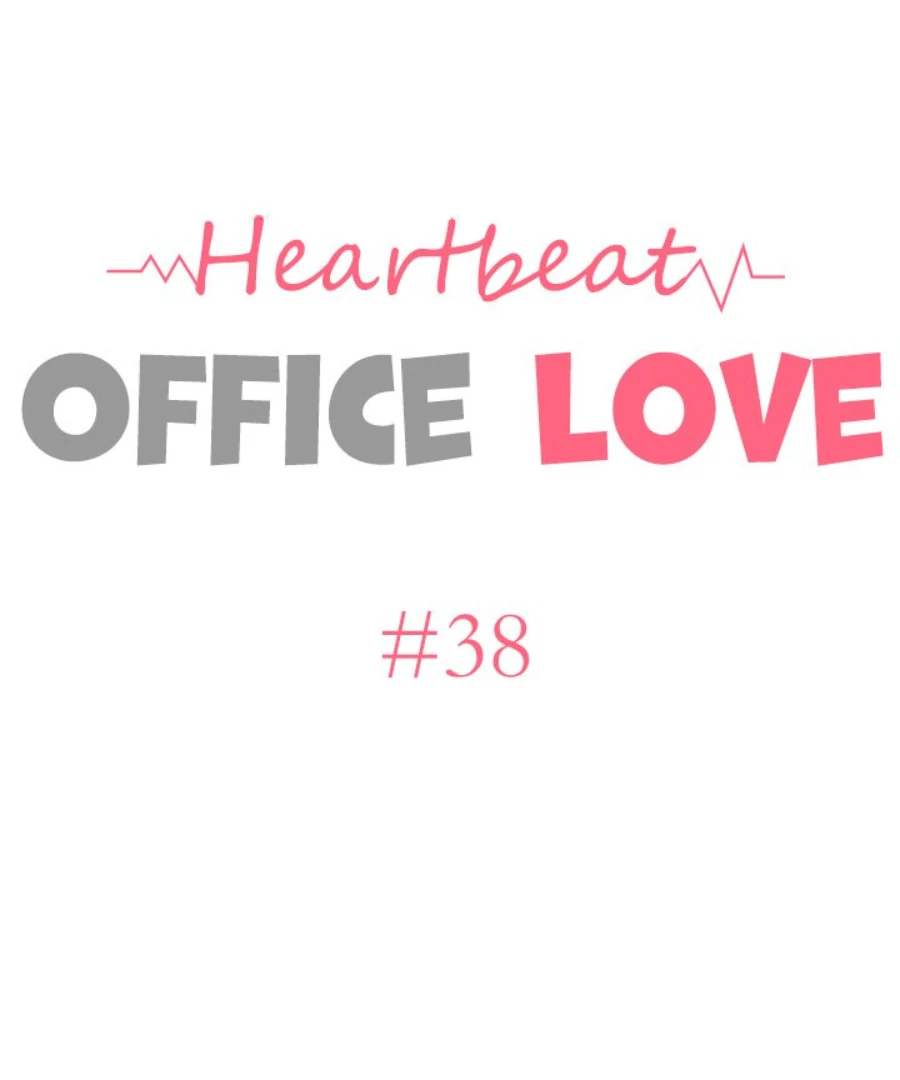 Heartbeat Office Love (Official) - Chapter 38 manhwa