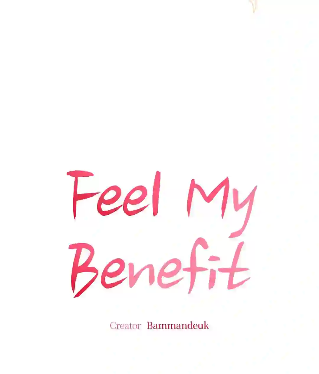 Feel My Benefit [Official] - Chapter 1 manhwa