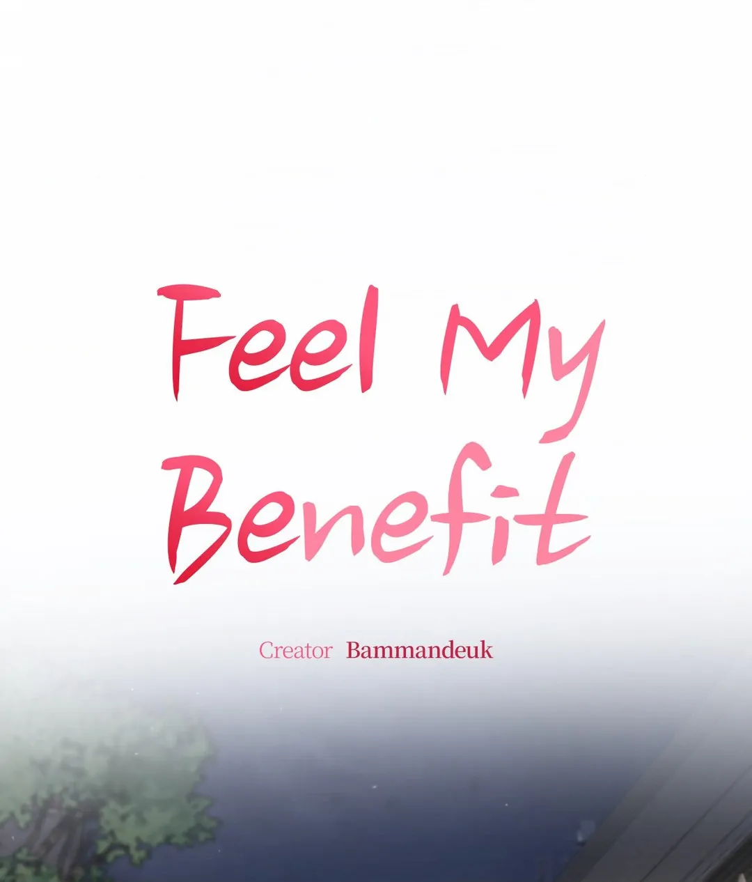 Feel My Benefit [Official] - Chapter 28 manhwa