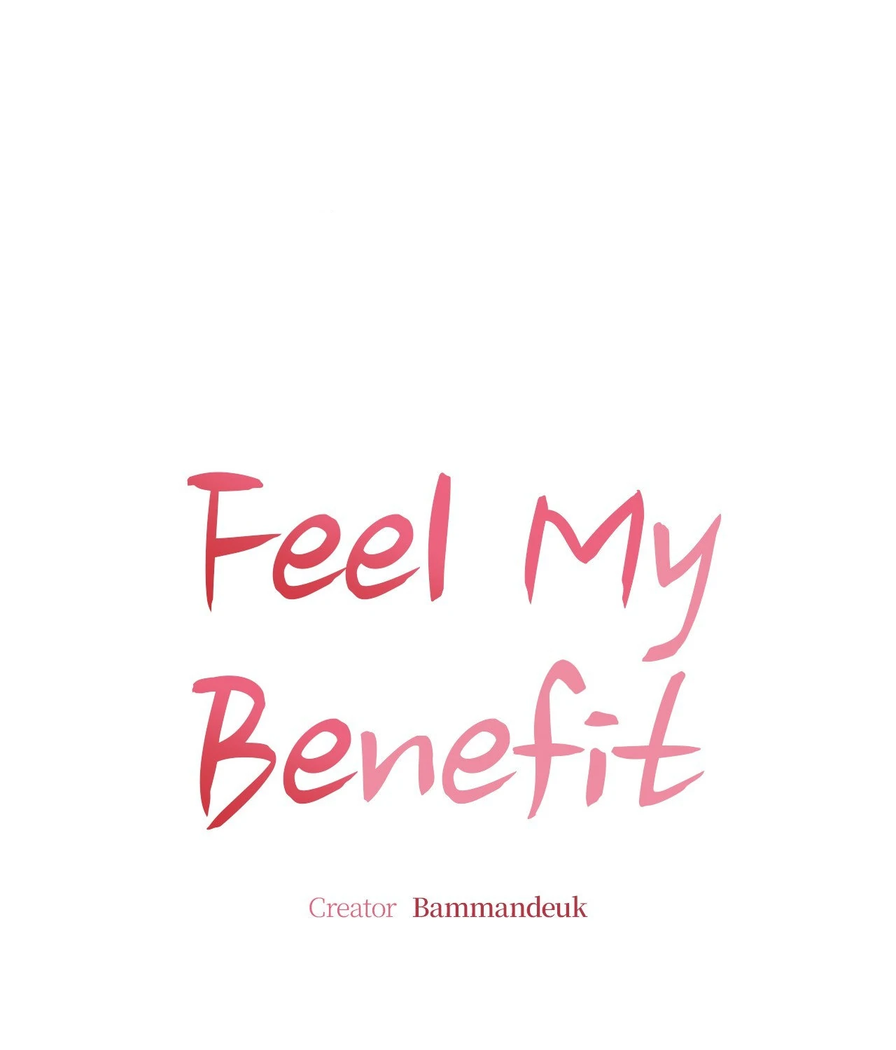 Feel My Benefit [Official] - Chapter 32 manhwa
