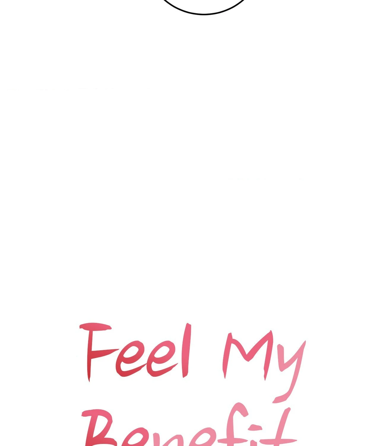 Feel My Benefit [Official] - Chapter 33 manhwa