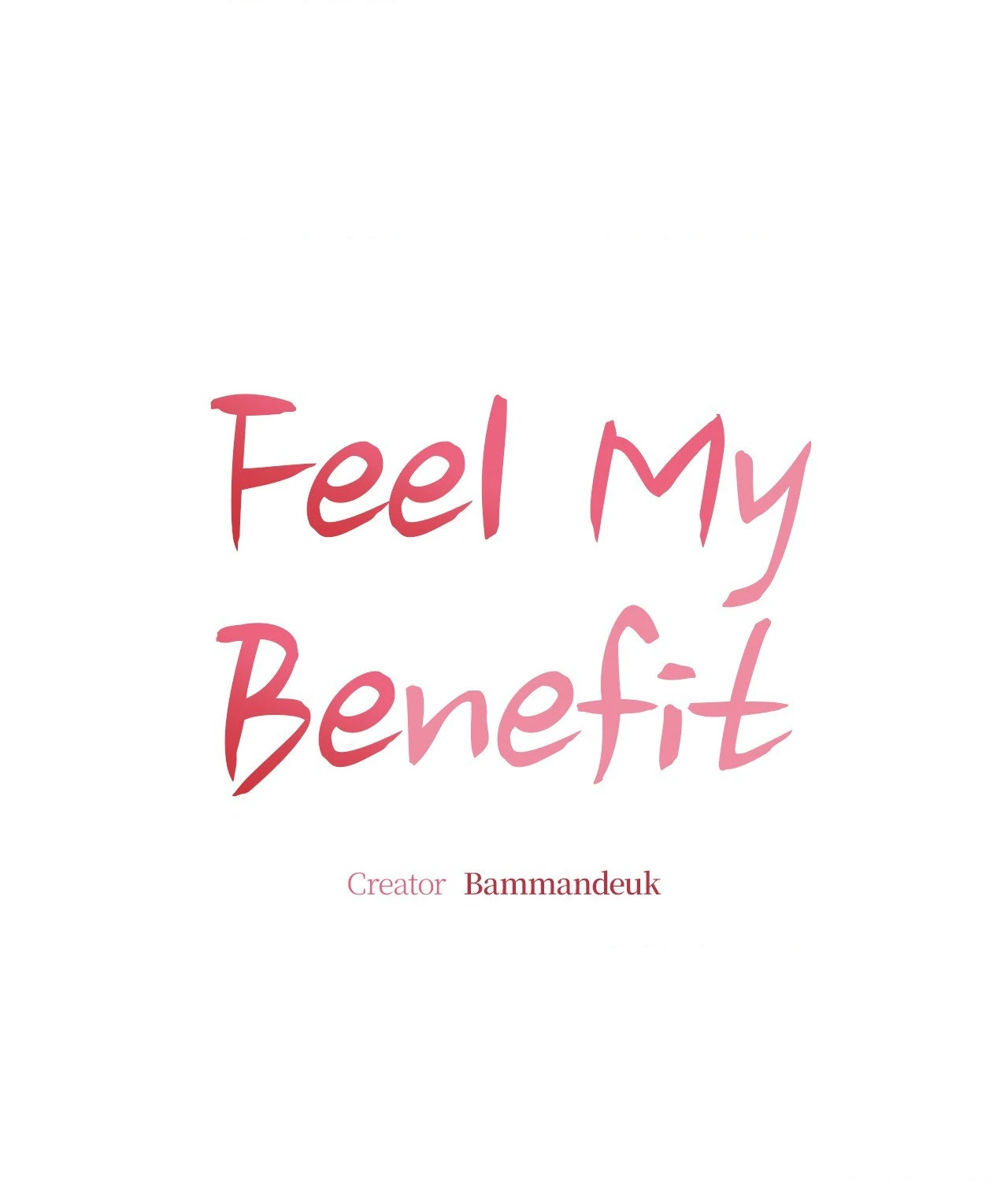 Feel My Benefit [Official] - Chapter 36 manhwa