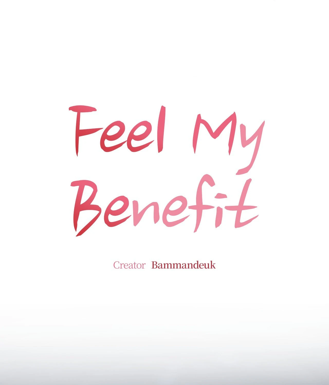 Feel My Benefit [Official] - Chapter 39 manhwa