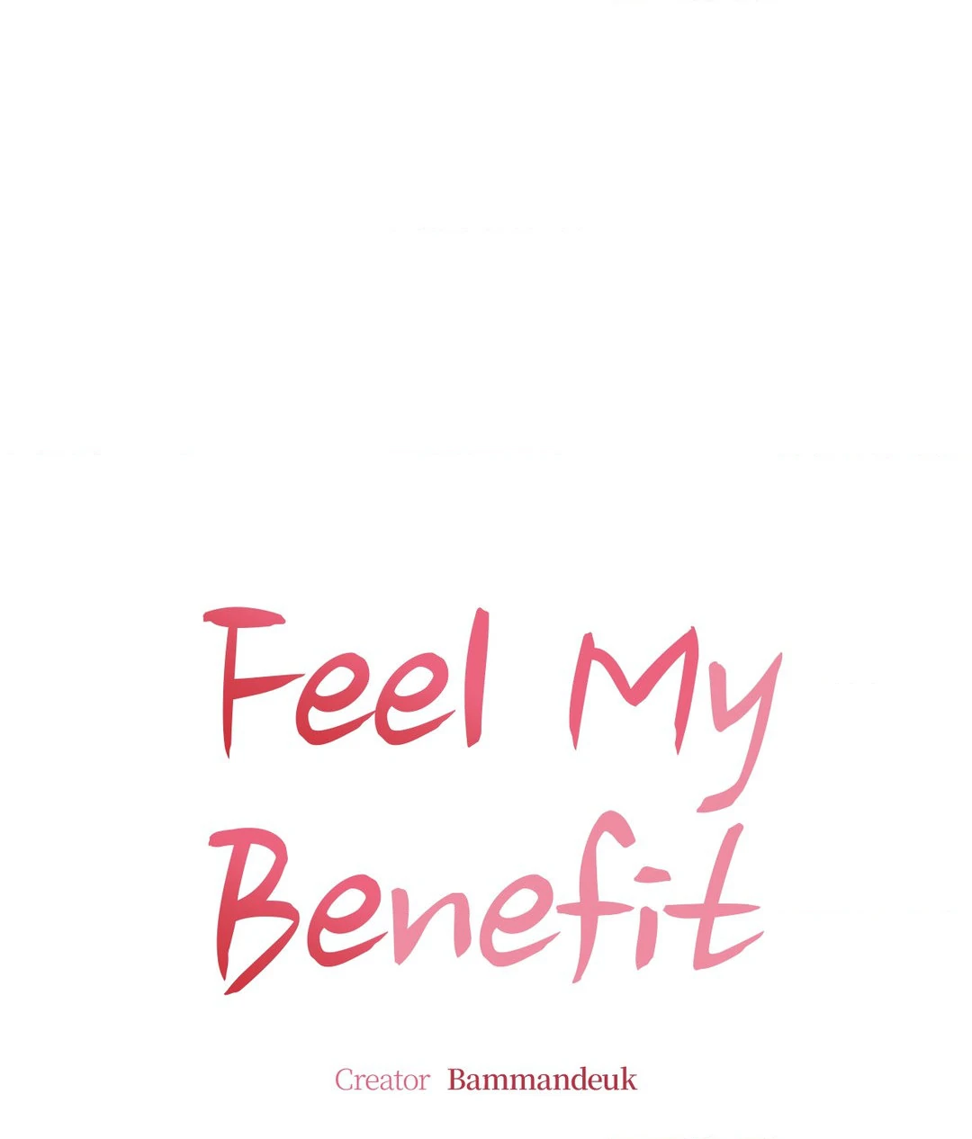 Feel My Benefit [Official] - Chapter 4 manhwa