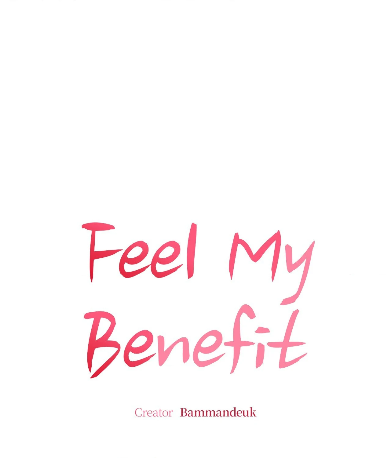 Feel My Benefit [Official] - Chapter 40 manhwa