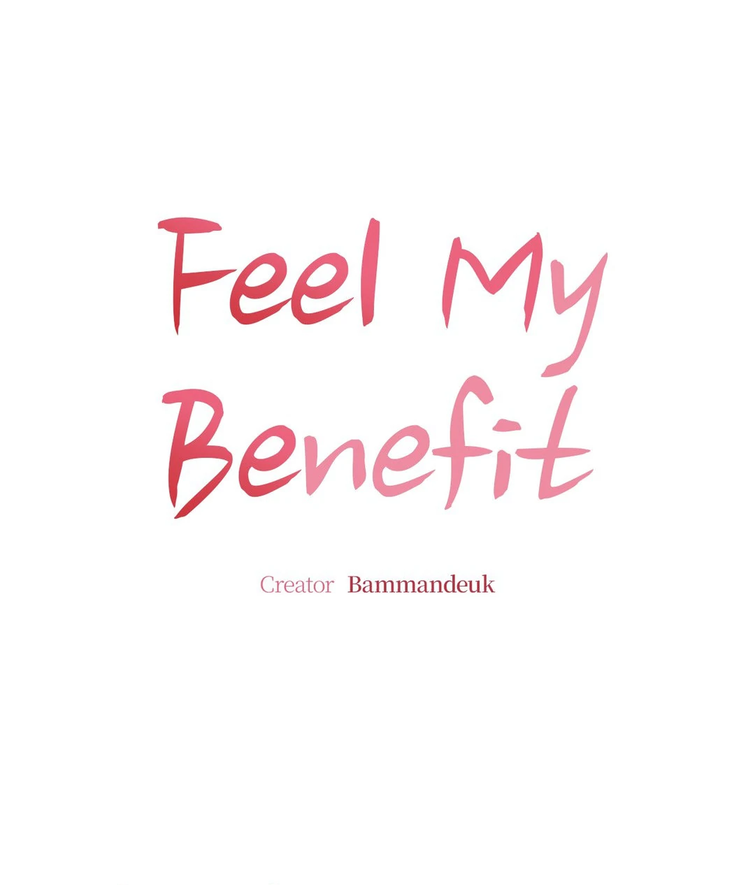 Feel My Benefit [Official] - Chapter 7 manhwa