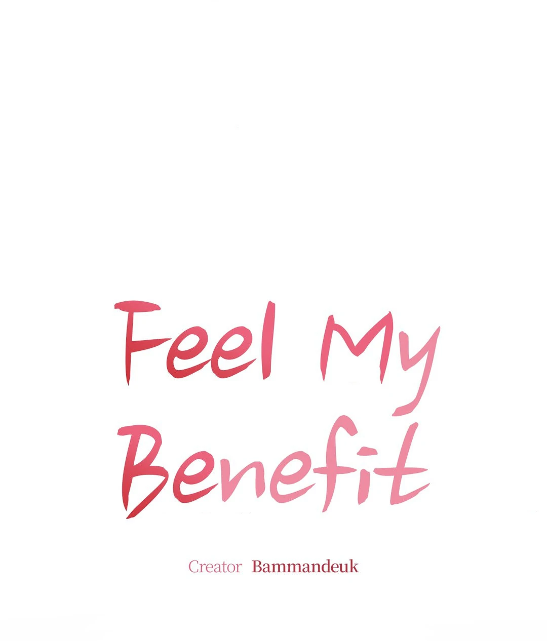 Feel My Benefit [Official] - Chapter 8 manhwa