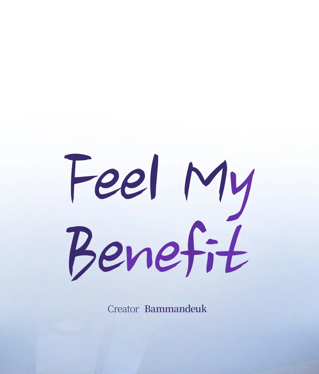 Feel My Benefit [Official] - Chapter 9 manhwa