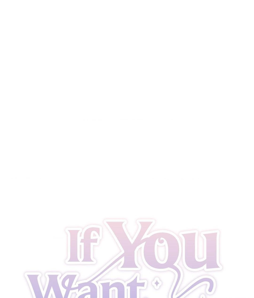If You Want Me [Official] - Chapter 10 manhwa