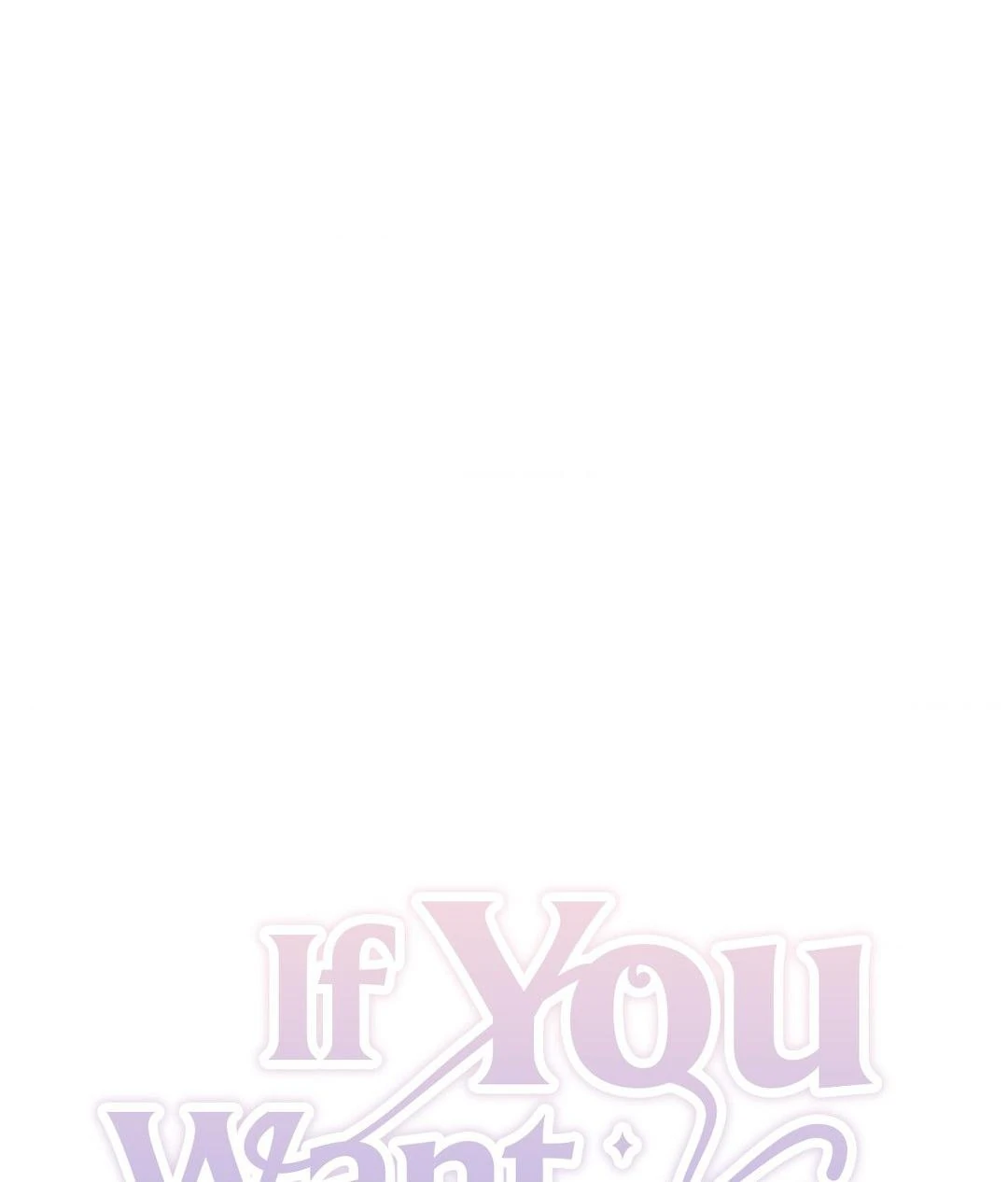 If You Want Me [Official] - Chapter 12 manhwa