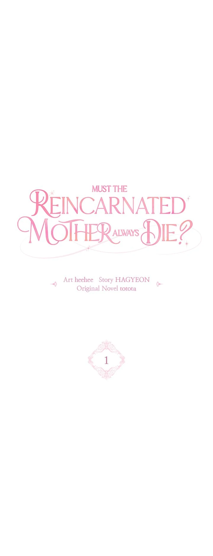 Must the Reincarnated Mother Always Die? (Official) - Chapter 1 manhwa