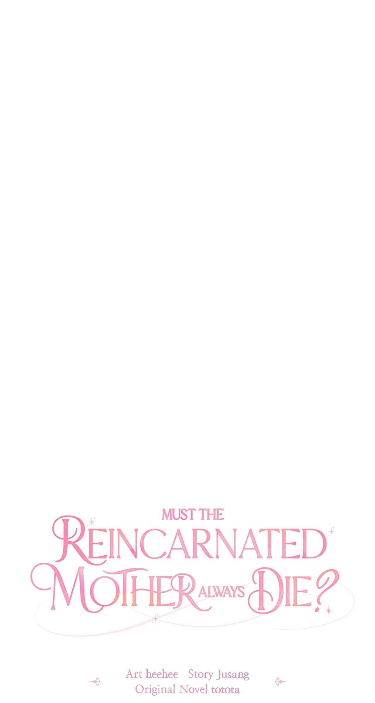 Must the Reincarnated Mother Always Die? (Official) - Chapter 10 manhwa