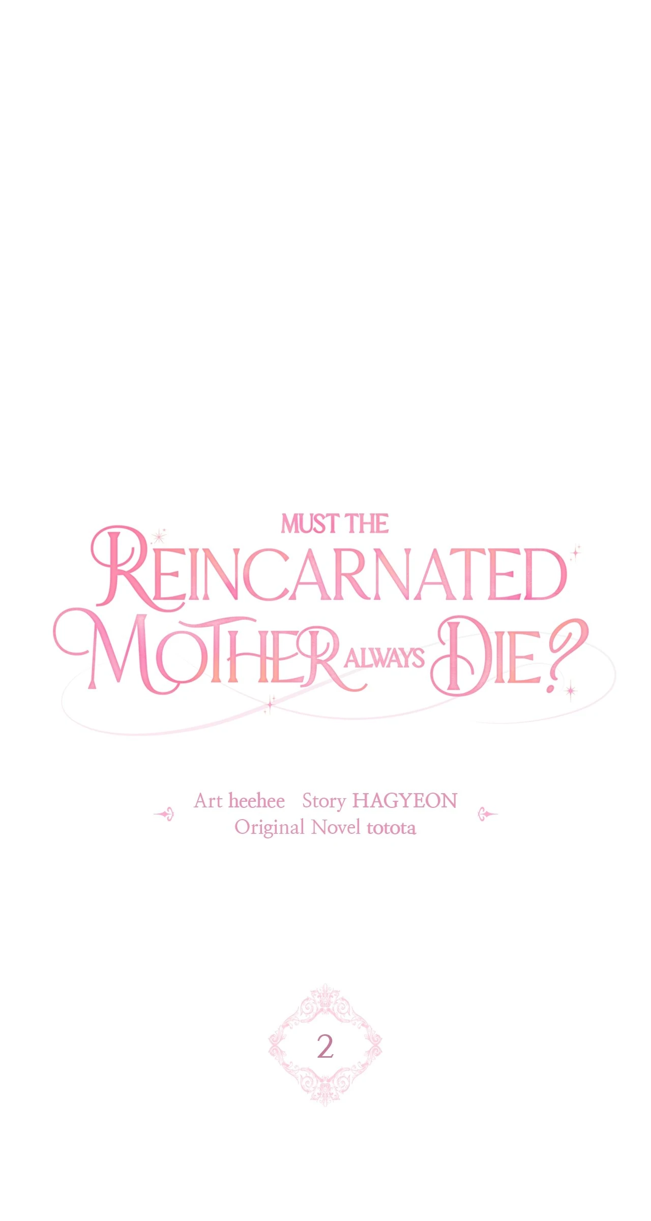 Must the Reincarnated Mother Always Die? (Official) - Chapter 2 manhwa