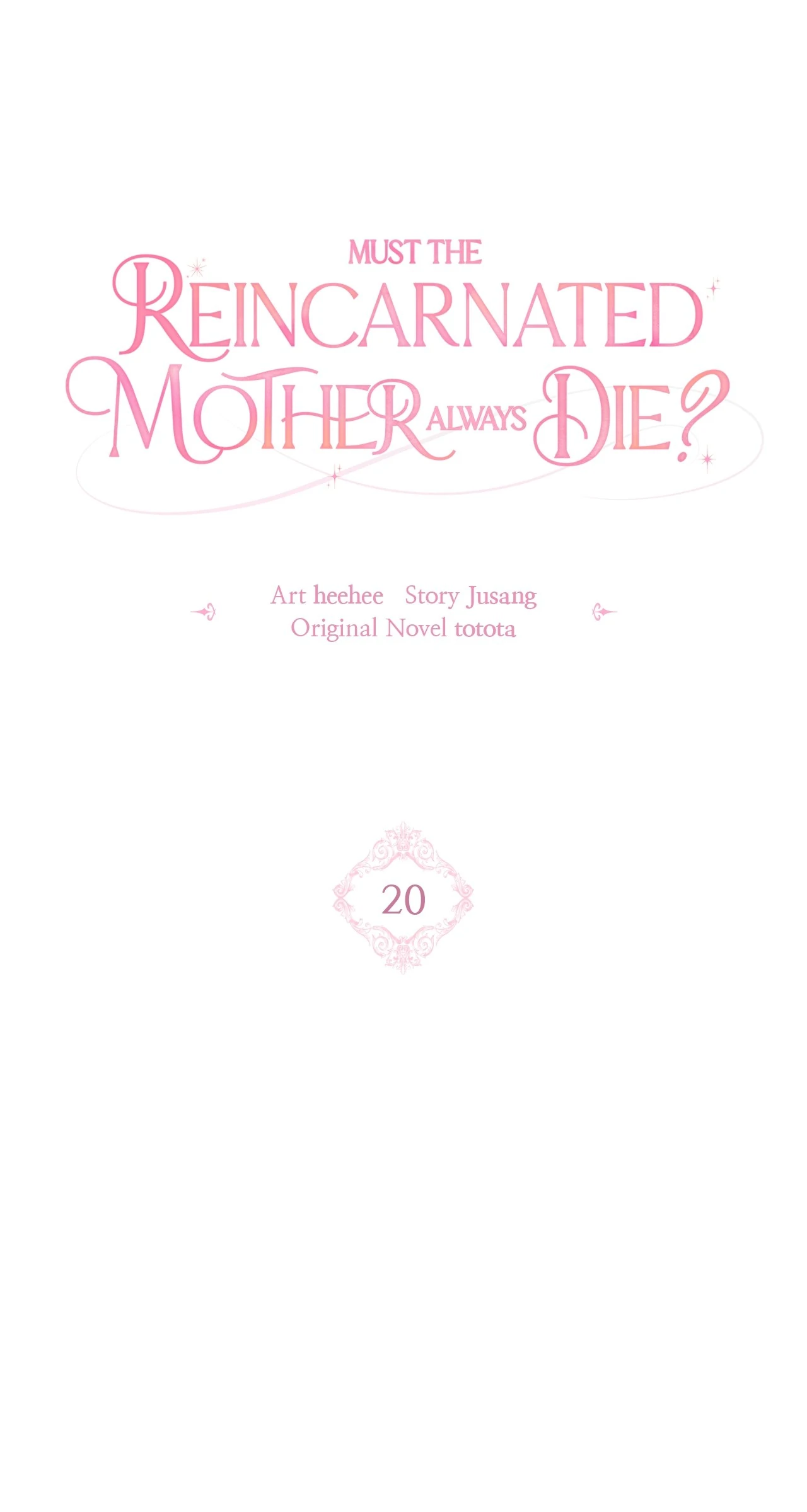 Must the Reincarnated Mother Always Die? (Official) - Chapter 20 manhwa