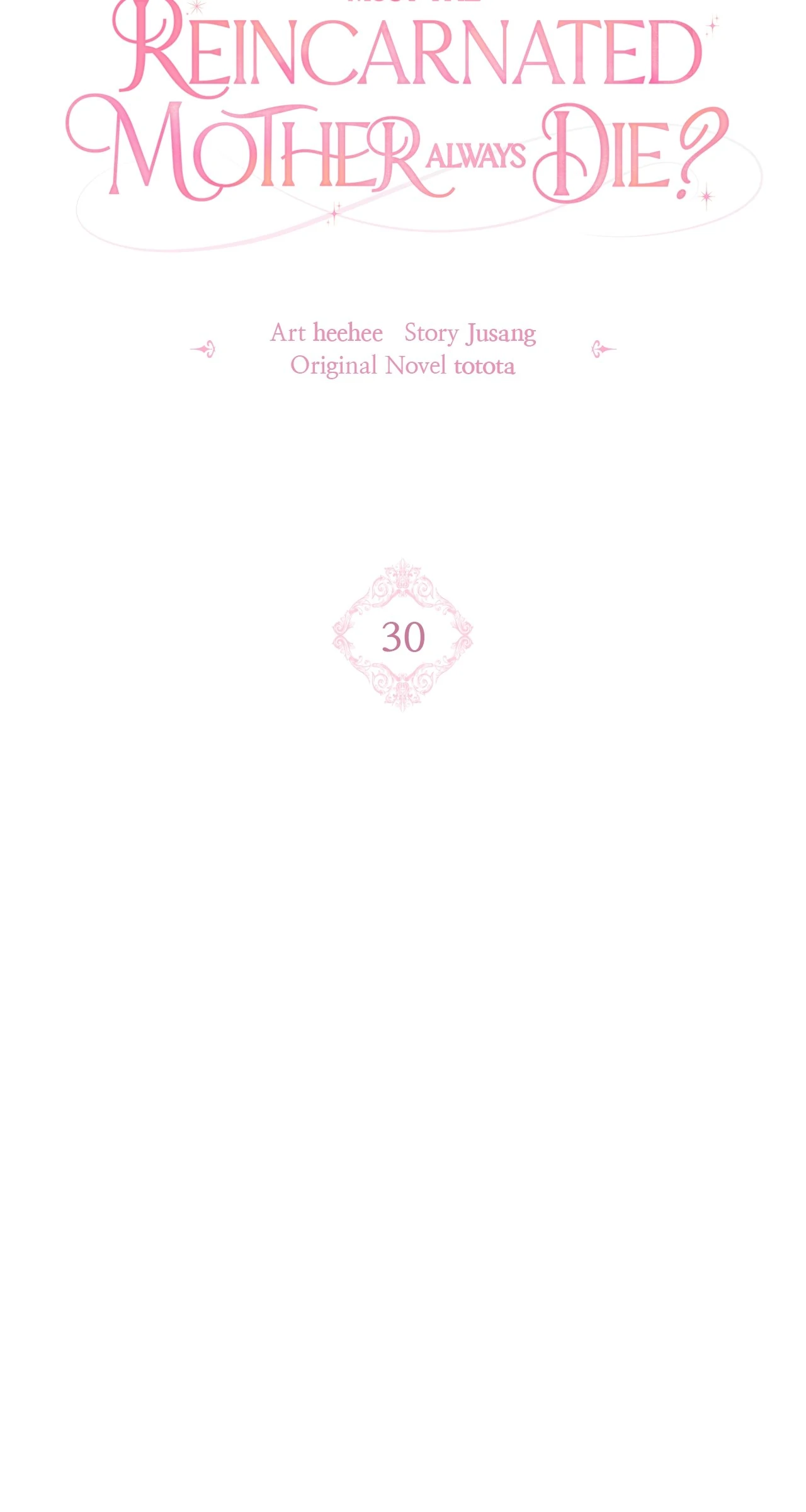 Must the Reincarnated Mother Always Die? (Official) - Chapter 30 manhwa