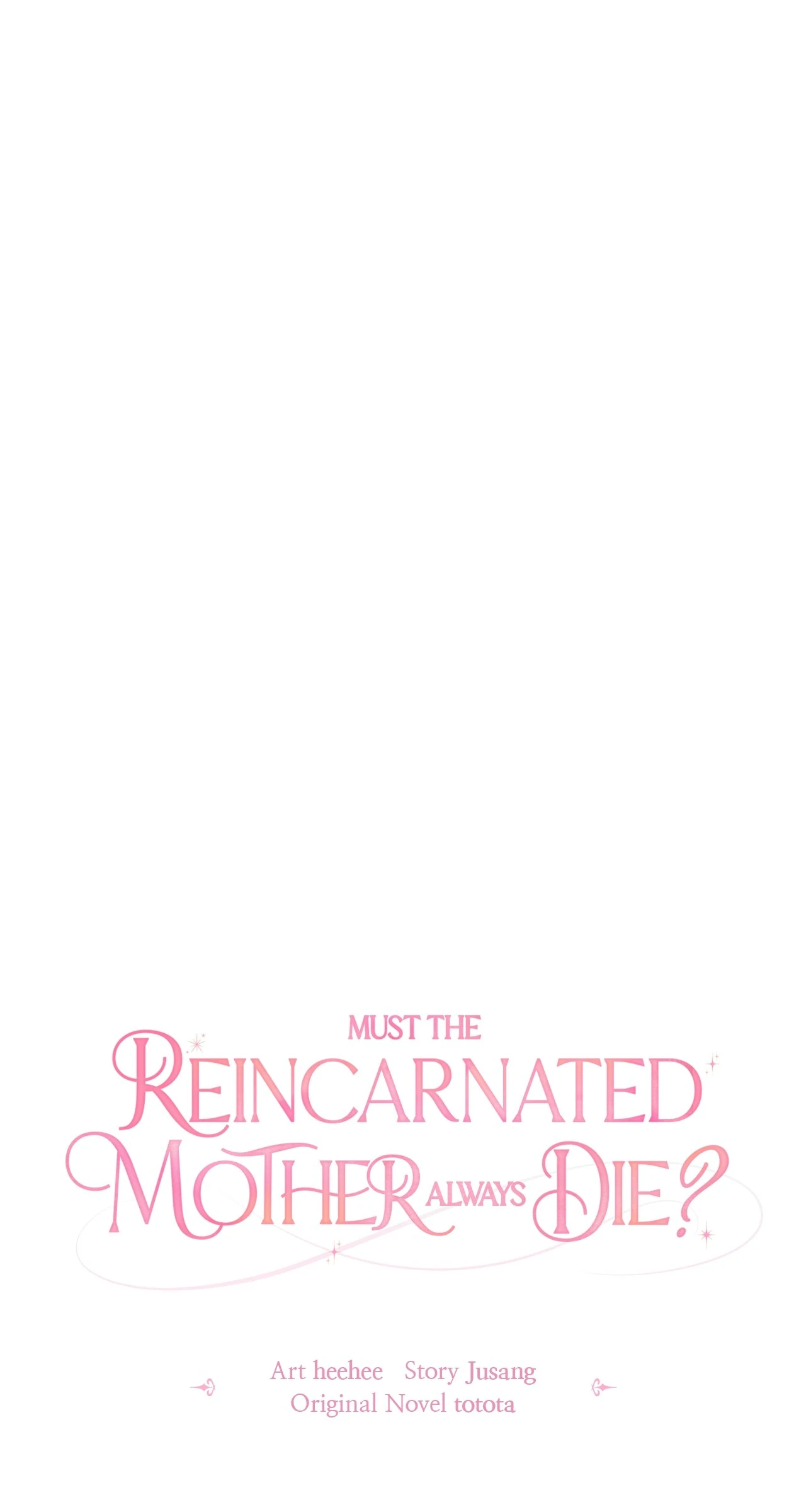 Must the Reincarnated Mother Always Die? (Official) - Chapter 39 manhwa