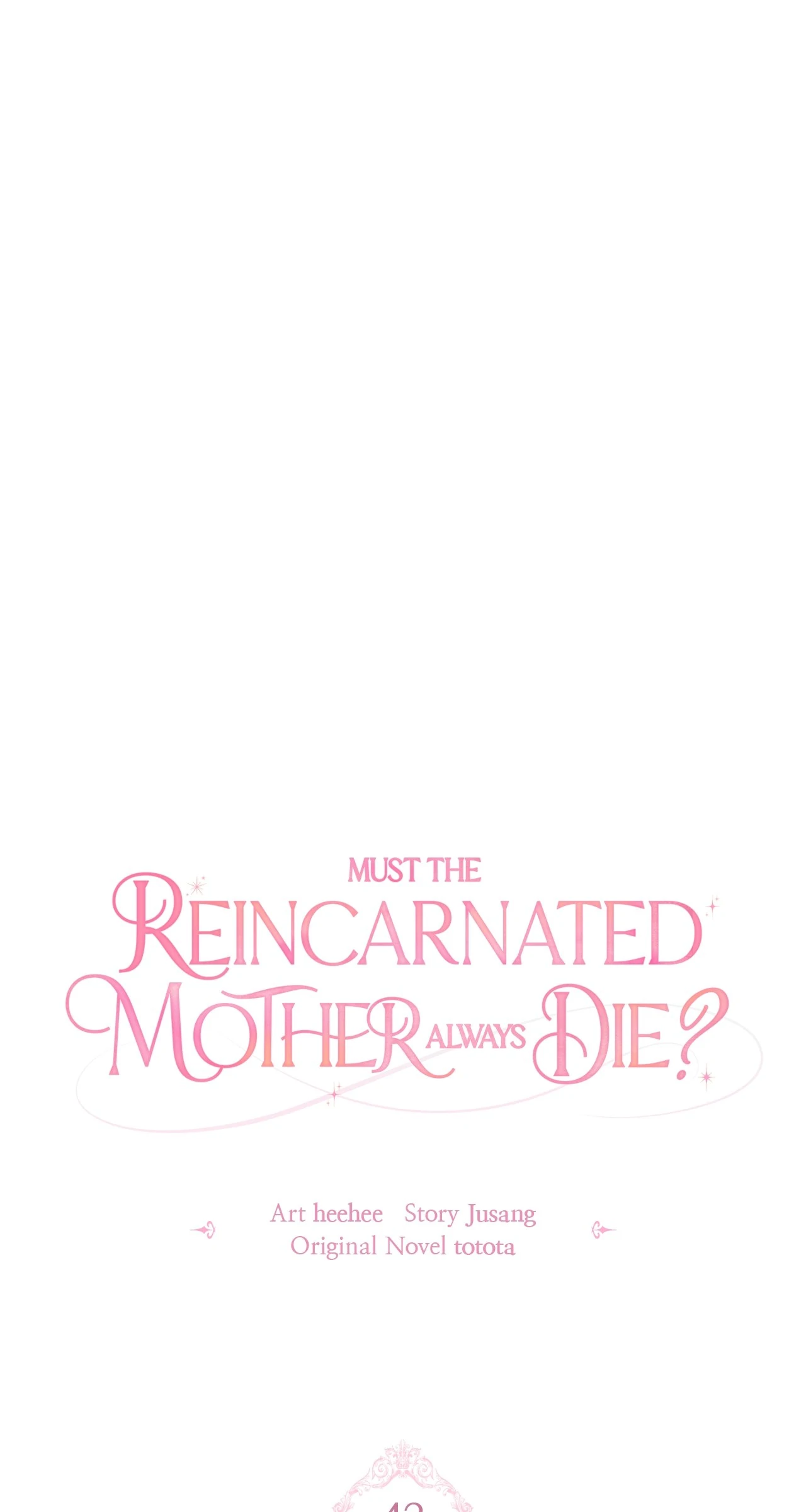 Must the Reincarnated Mother Always Die? (Official) - Chapter 42 manhwa