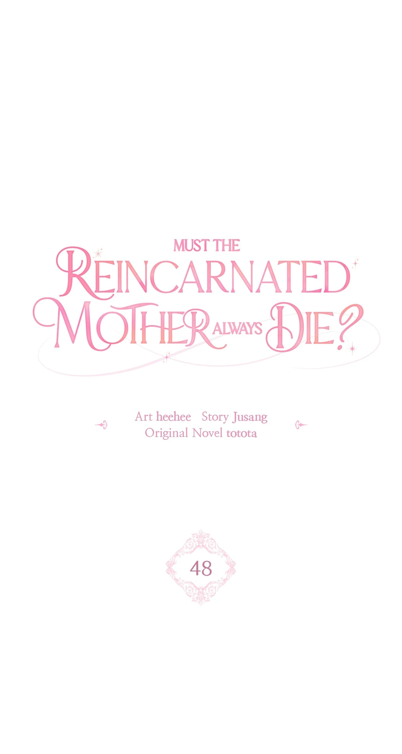 Must the Reincarnated Mother Always Die? (Official) - Chapter 48 manhwa