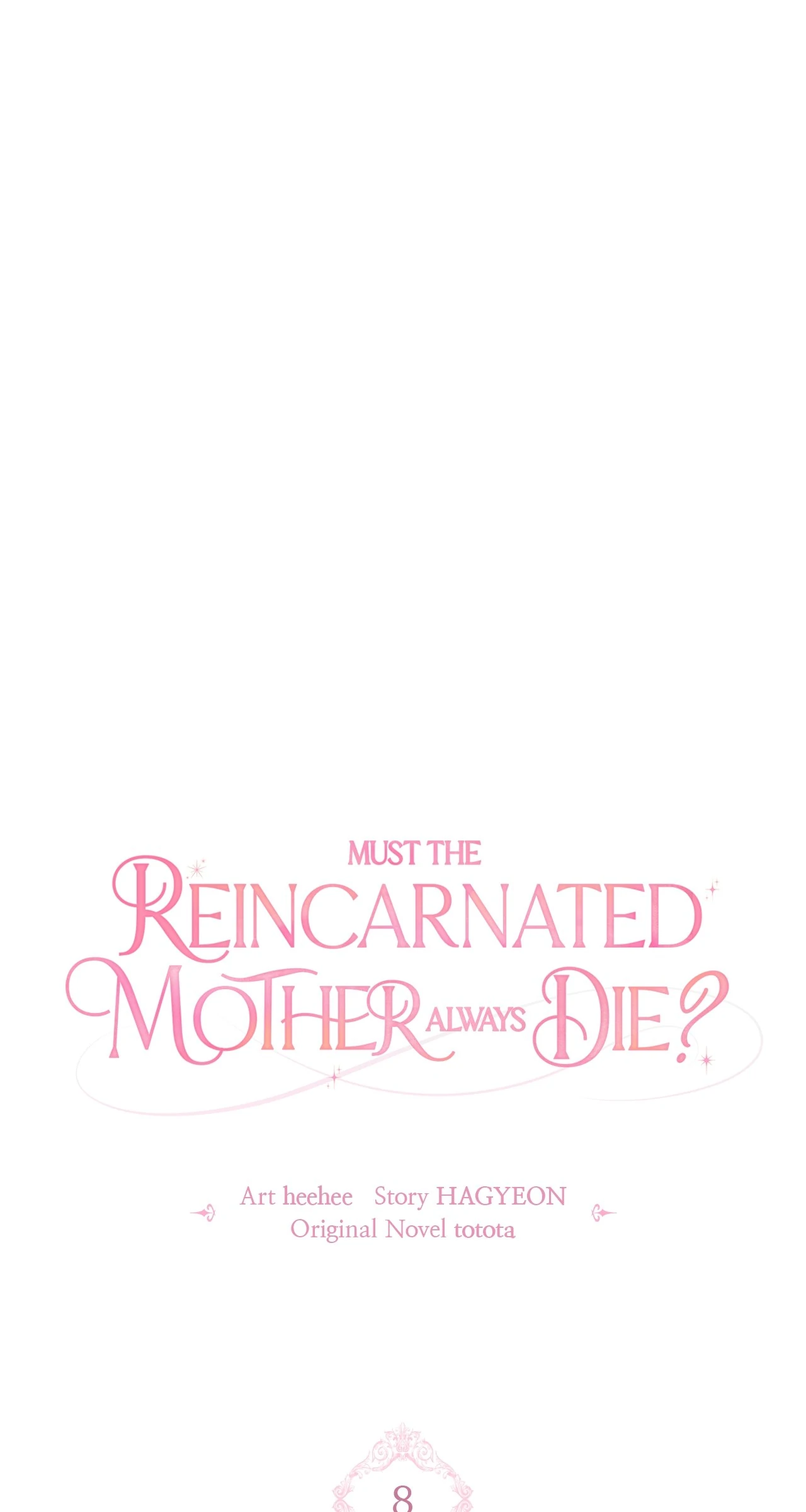 Must the Reincarnated Mother Always Die? (Official) - Chapter 8 manhwa