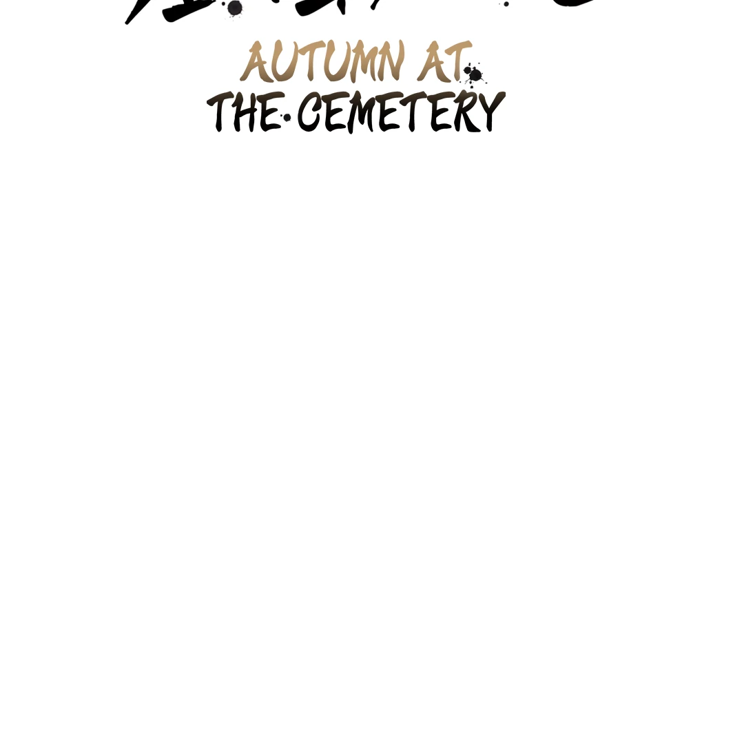 Autumn at the Cemetery [Team Hazama] - Chapter 3 manhwa